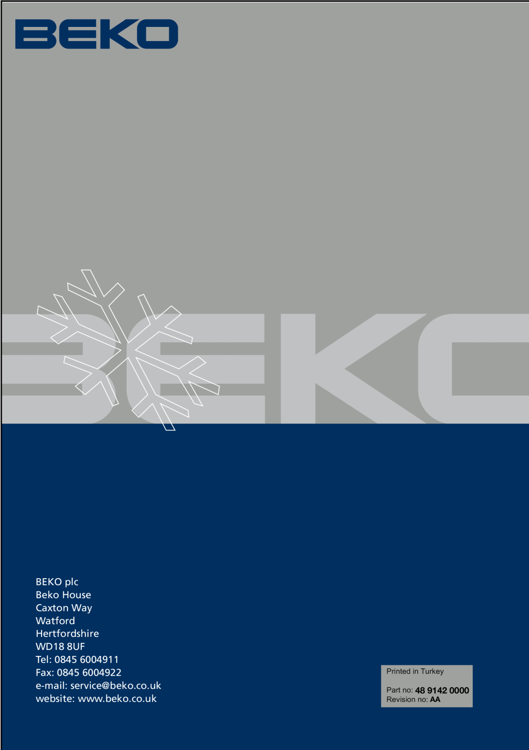 Beko CT7831S manual Tel 0845 Fax 0845 e-mail service@beko.co.uk, Part no: 48 9142, Printed in Turkey, Revision no: AA 
