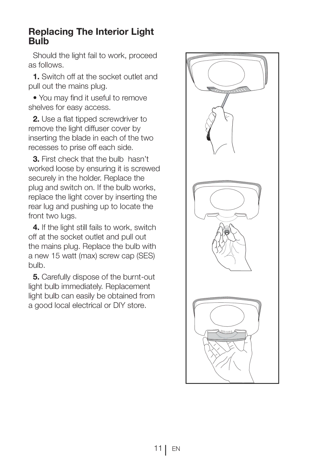 Beko CXFD 6113 W, CFD 6913 APX, CXFD 6113 S manual Replacing The Interior Light Bulb 