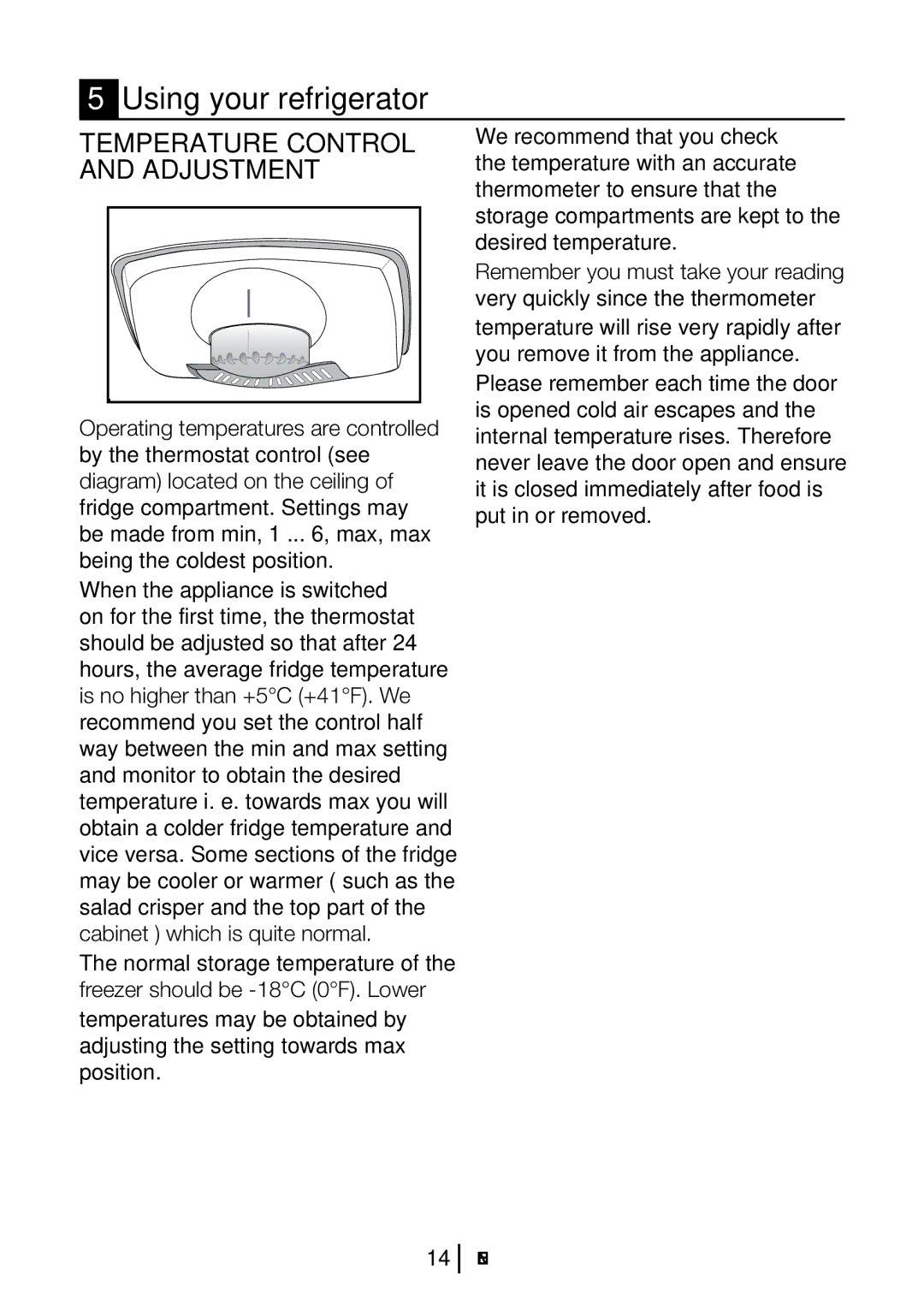 Beko CXFD5104 W manual Using your refrigerator, Temperature Control and Adjustment 
