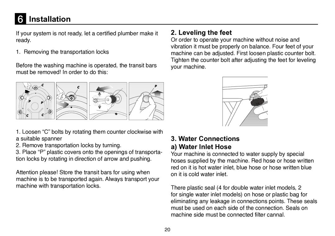 Beko D 5102 B user manual Leveling the feet, Water Connections a Water Inlet Hose 