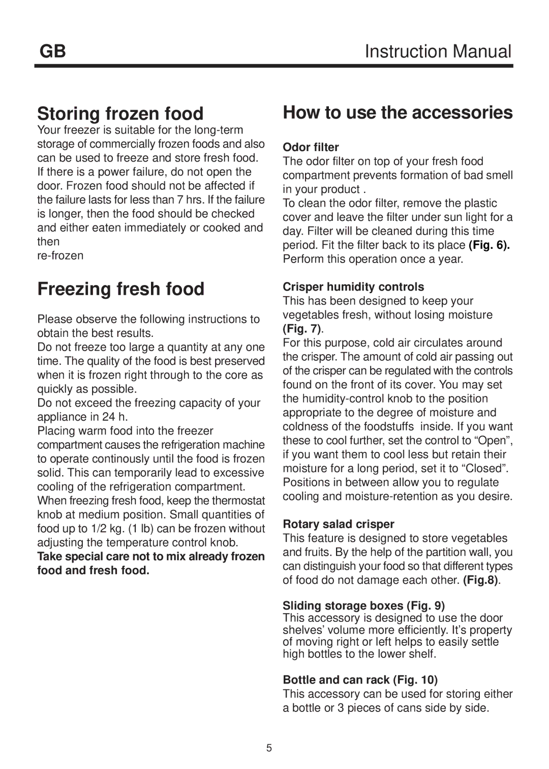 Beko D 9432 NM, D 9470 NM, D 9433 manual Storing frozen food, Freezing fresh food, How to use the accessories 