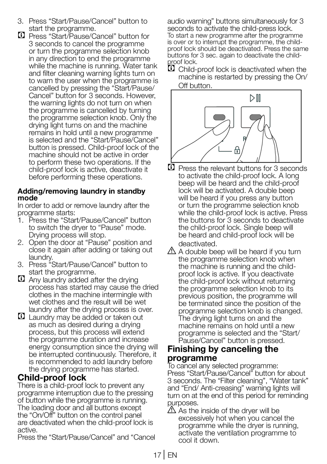 Beko DCU 8230 Child-proof lock, Finishing by canceling the programme, Adding/removing laundry in standby mode, Deactivated 