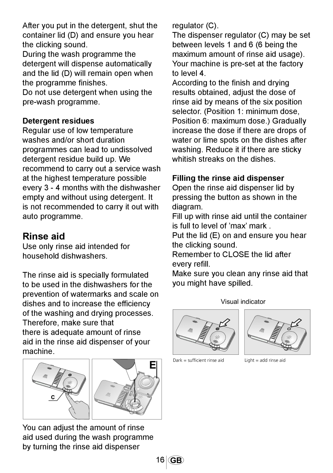 Beko DL1243 manual Rinse aid, Detergent residues 