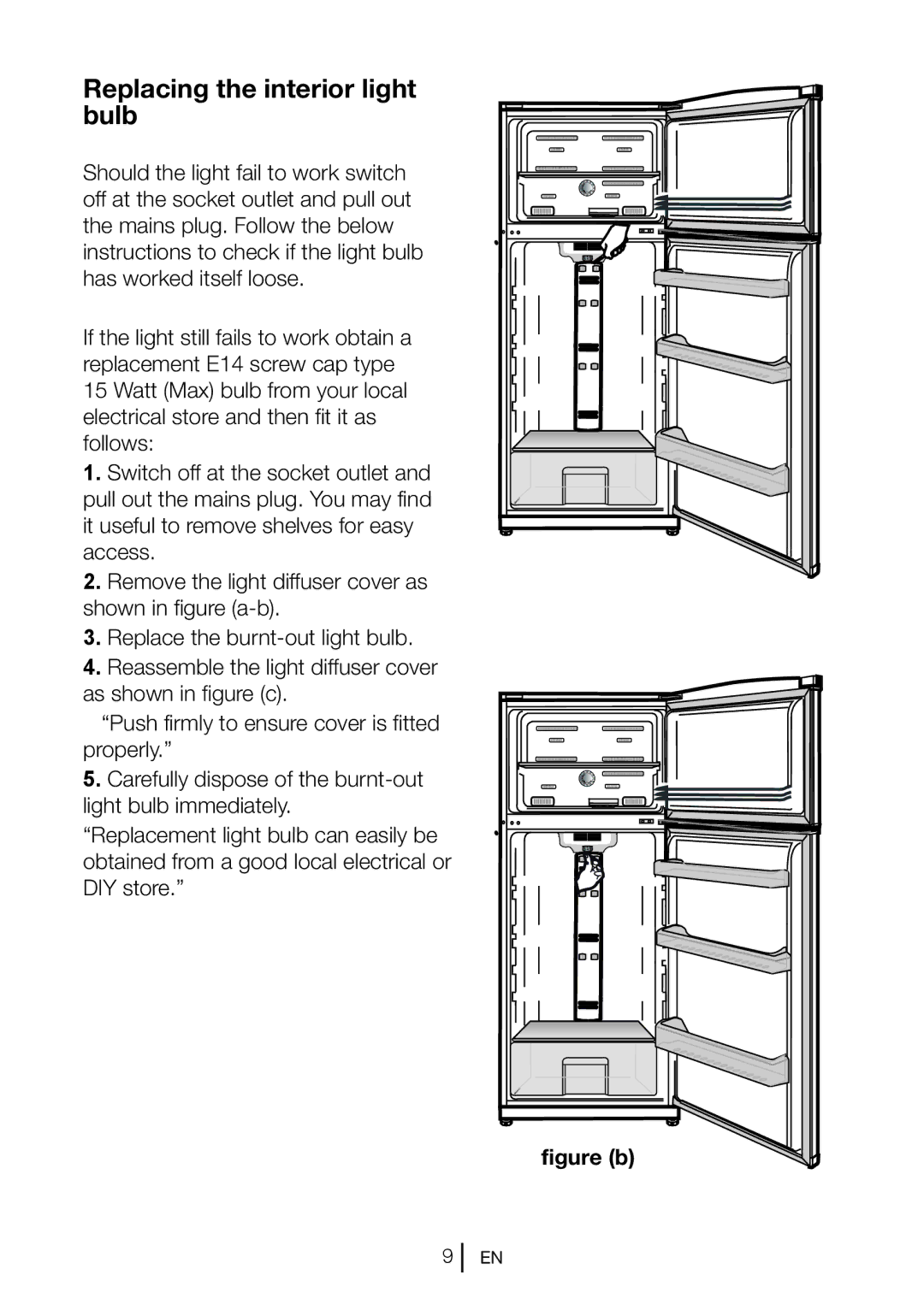 Beko DN 133020 manual Replacing the interior light bulb, Figure b 