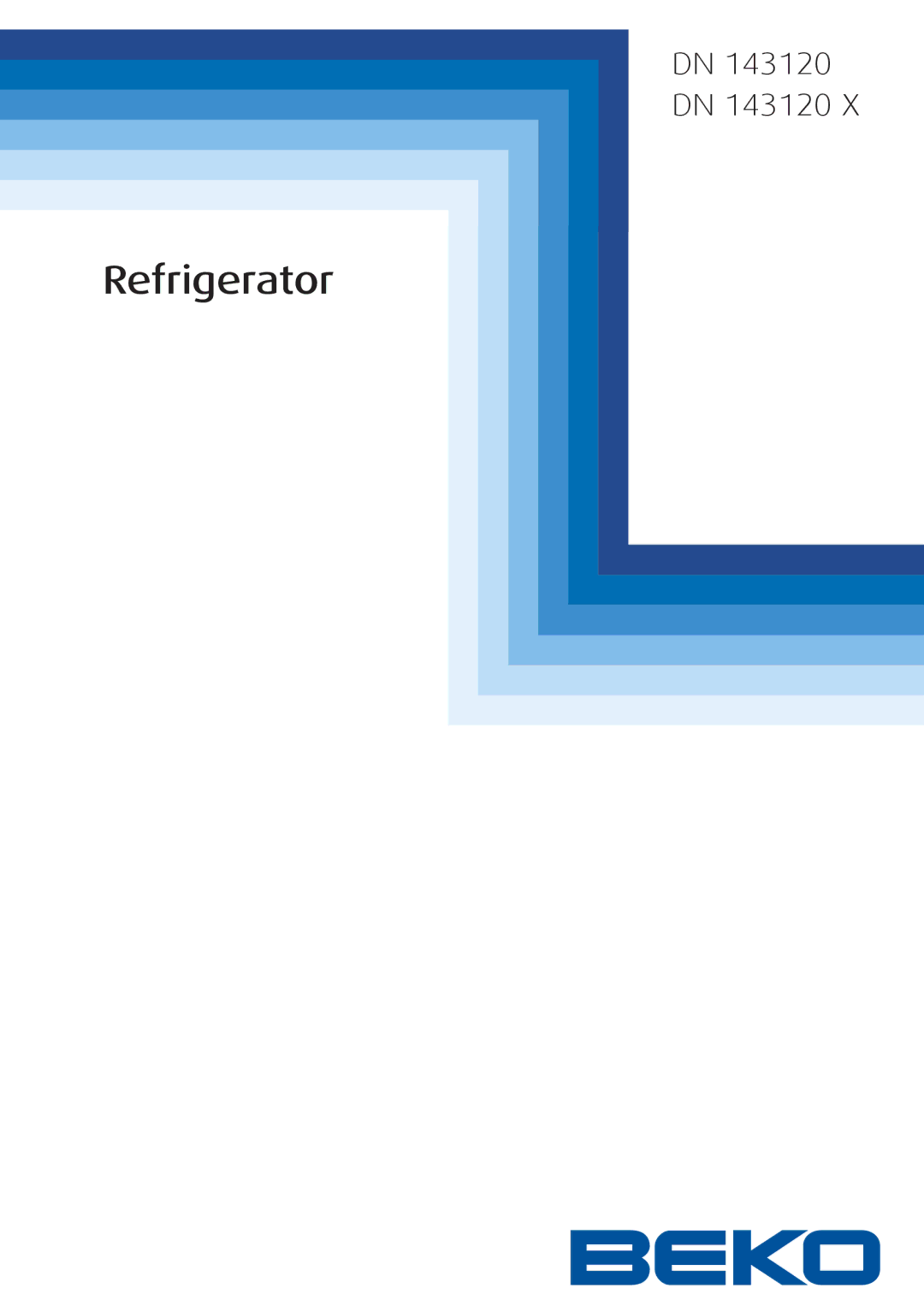 Beko DN 143120 X manual Refrigerator 