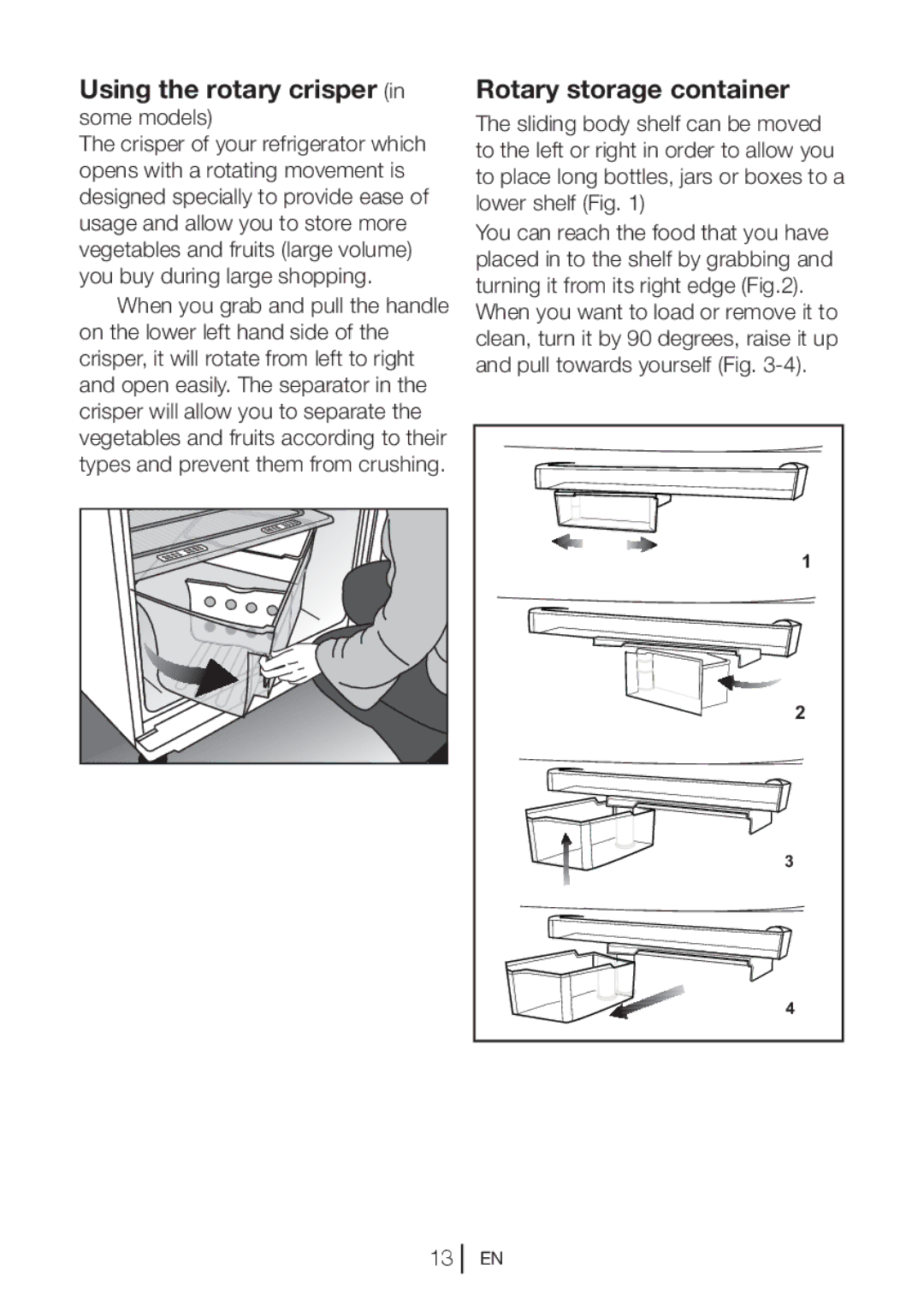 Beko DN 143120 X manual Rotary storage container 