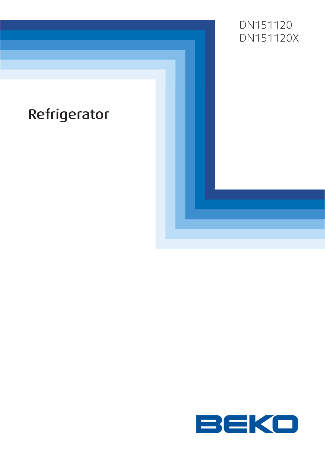 Beko DN151120X manual Refrigerator 