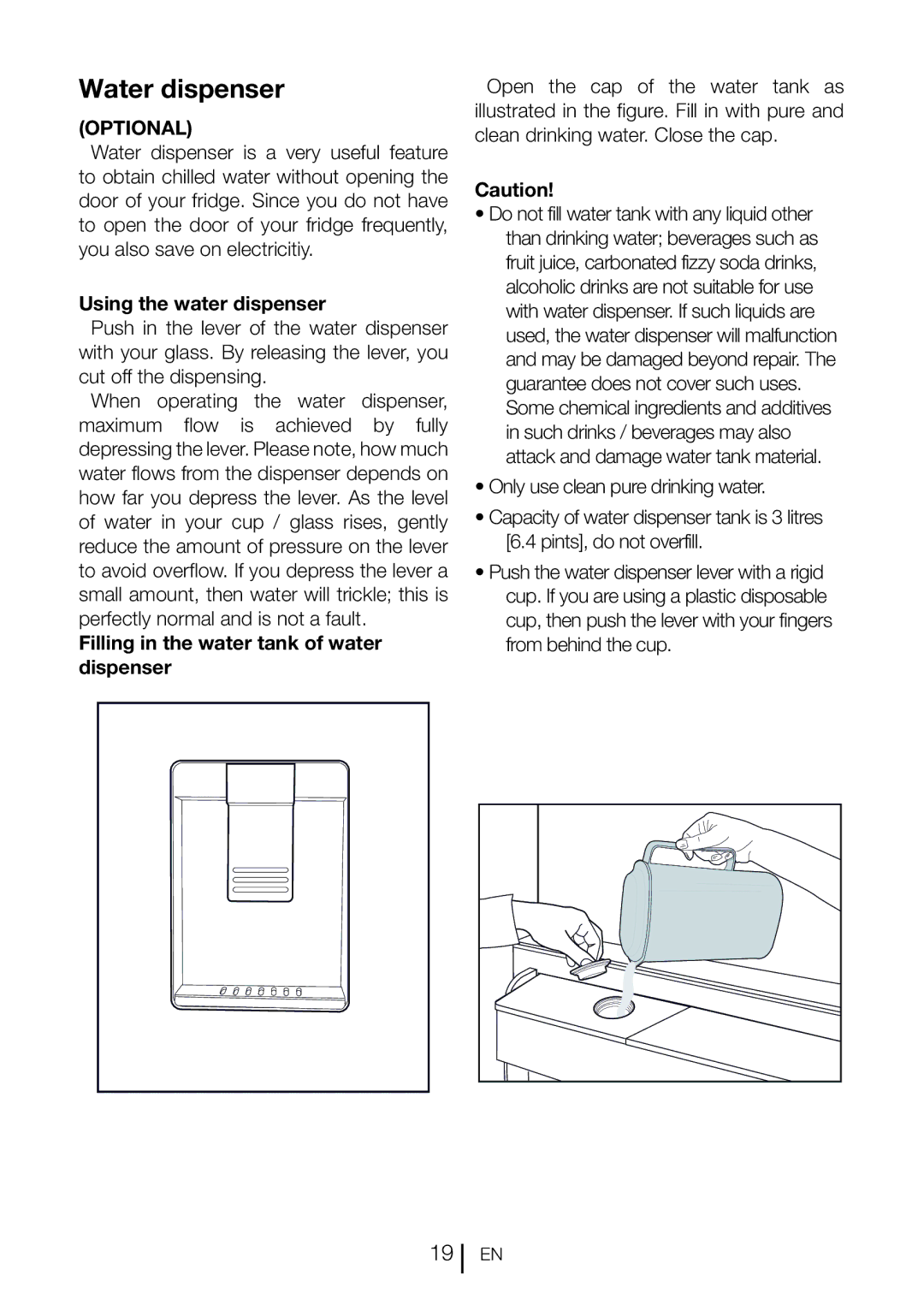 Beko DN151120X manual Water dispenser, Using the water dispenser, Filling in the water tank of water dispenser 