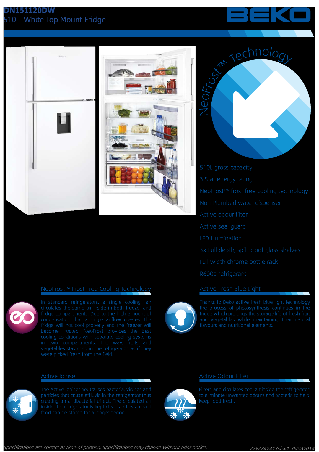 Beko DN151120DW L White Top Mount Fridge, NeoFrost Frost Free Cooling Technology, Active Ioniser, LED illumination 