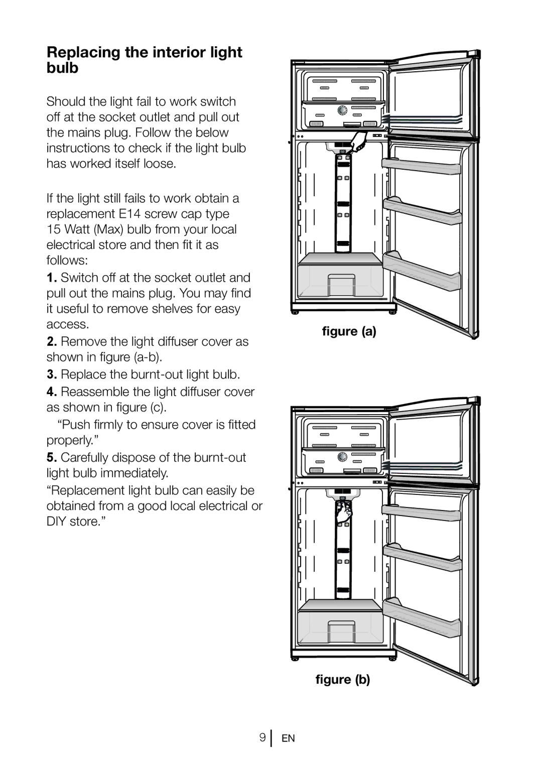 Beko DNE 25020 S manual Replacing the interior light bulb, Figure a 