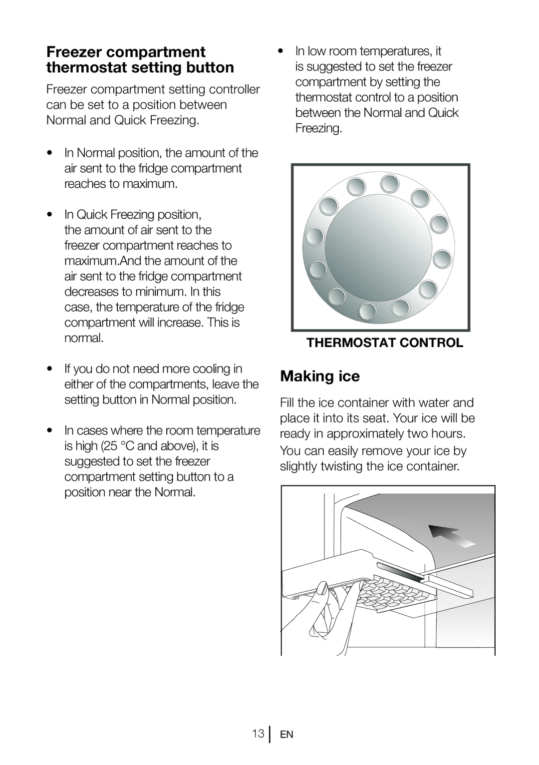 Beko DNE 25020 S manual Freezer compartment thermostat setting button, Making ice 