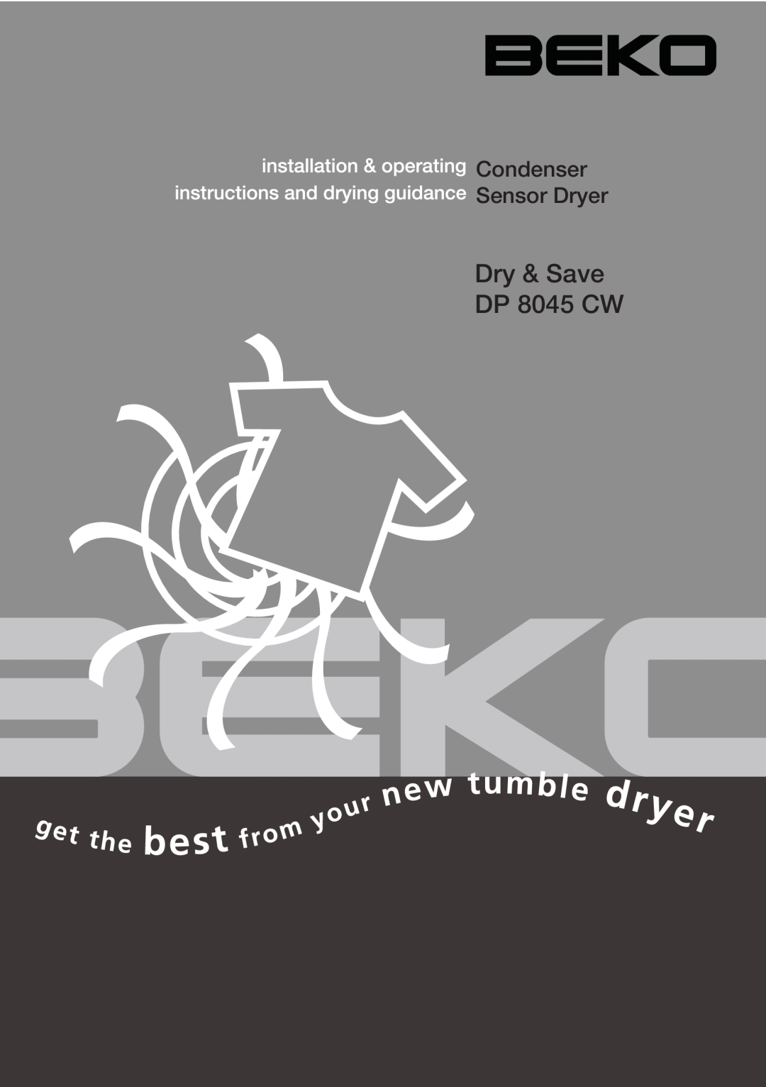 Beko manual Dry & Save DP 8045 CW, Condenser Sensor Dryer 