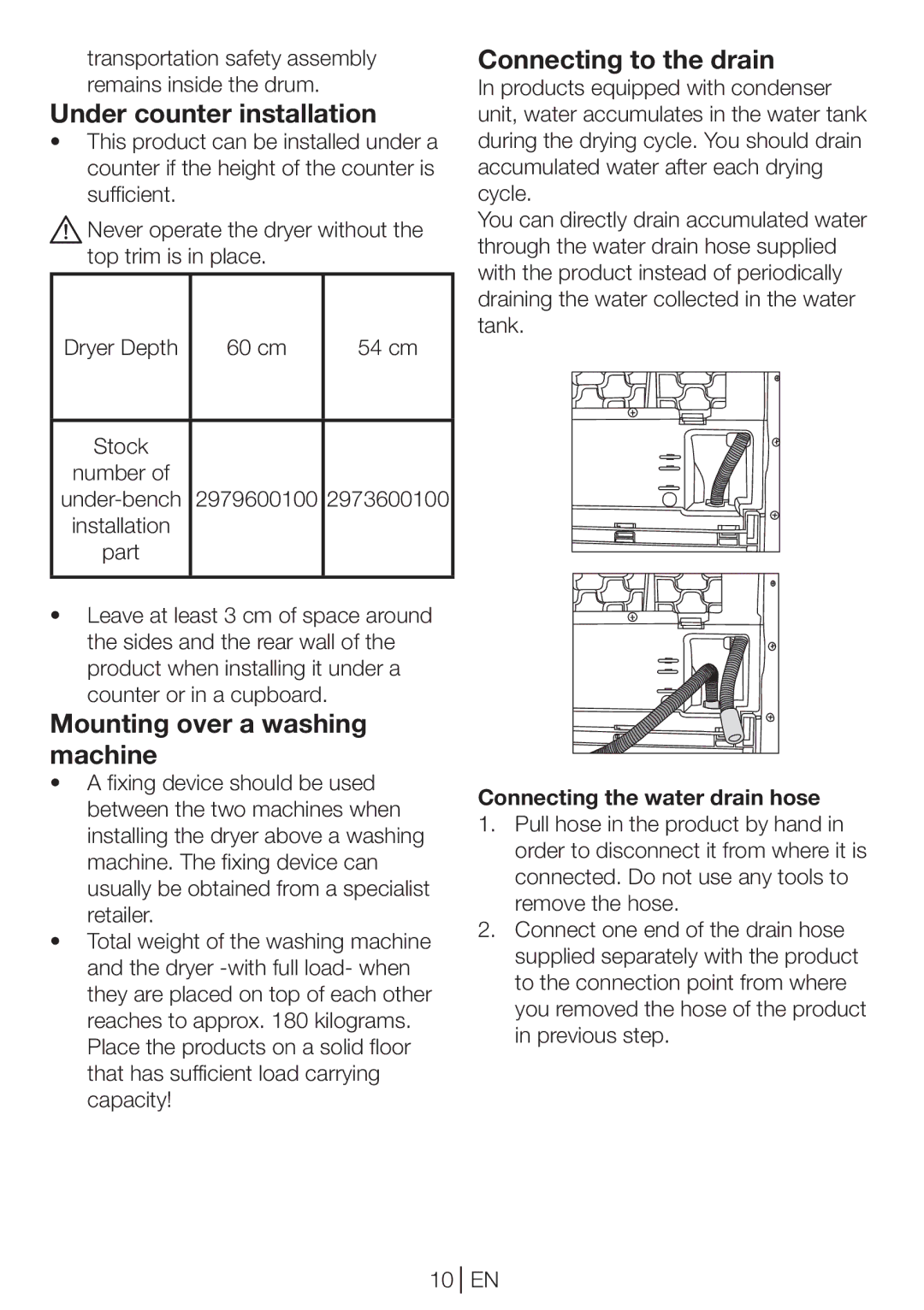 Beko DPU 8360 W manual Under counter installation, Mounting over a washing machine, Connecting to the drain 