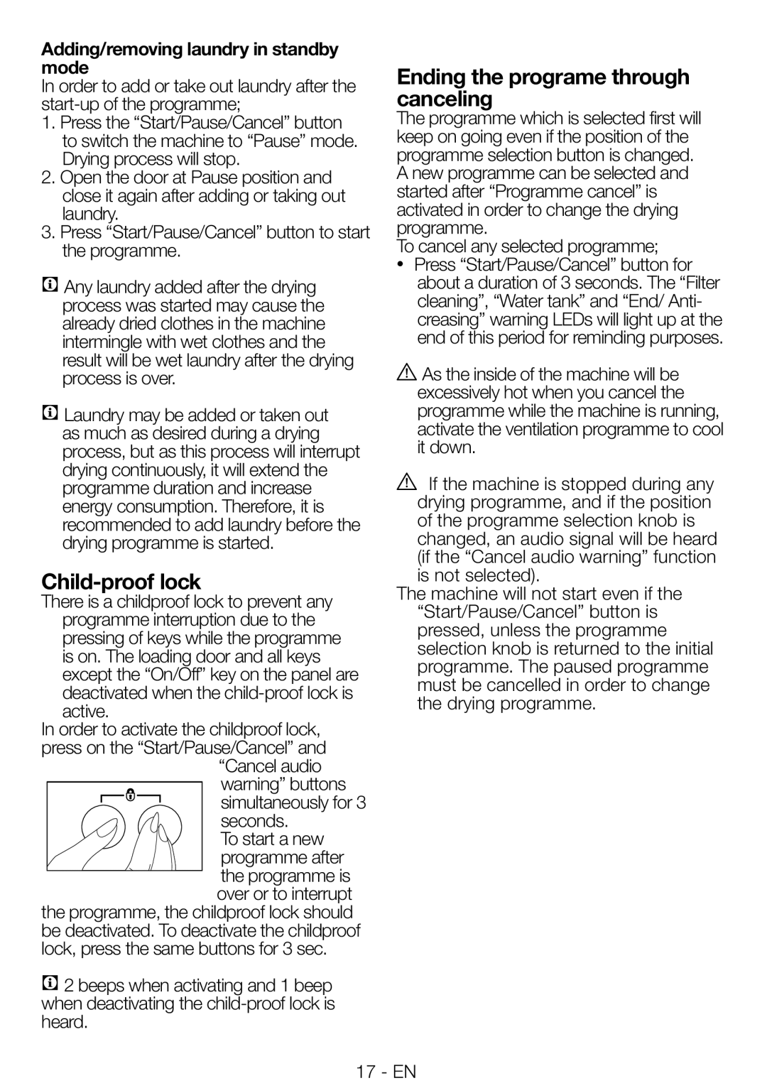 Beko DRVS 62 W, DRVS 62 S Child-proof lock, Ending the programe through canceling, Adding/removing laundry in standby mode 