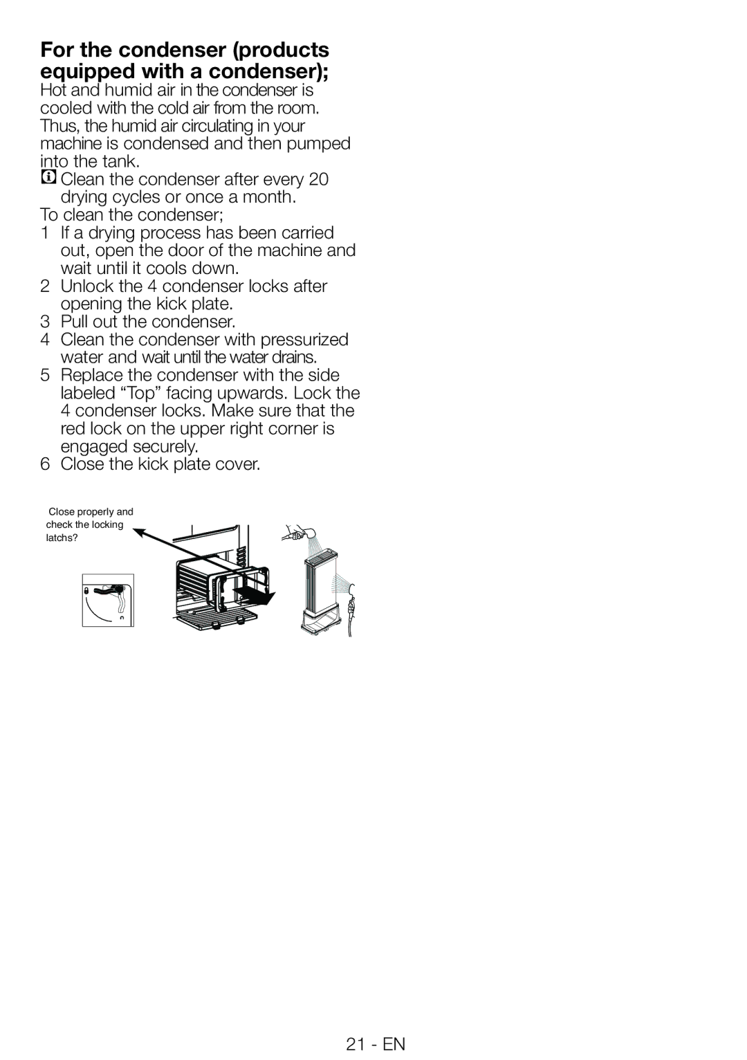 Beko DRVS 62 W, DRVS 62 S manual For the condenser products equipped with a condenser 