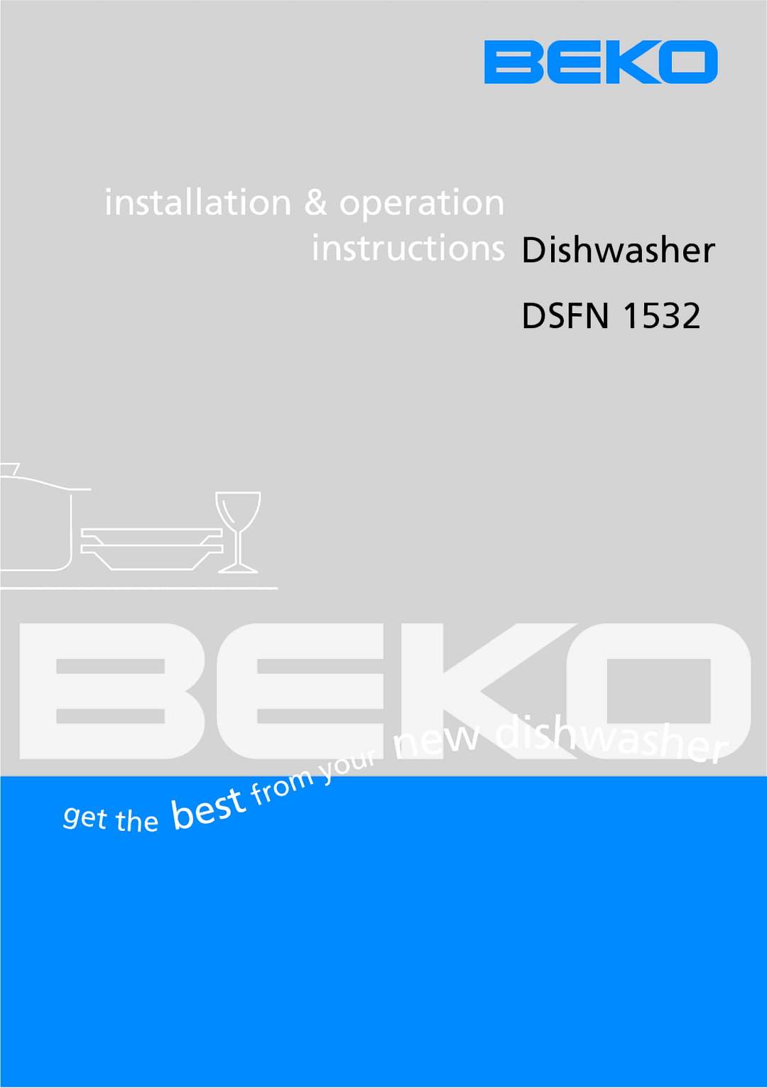 Beko DSFN 1532 manual Dishwasher 