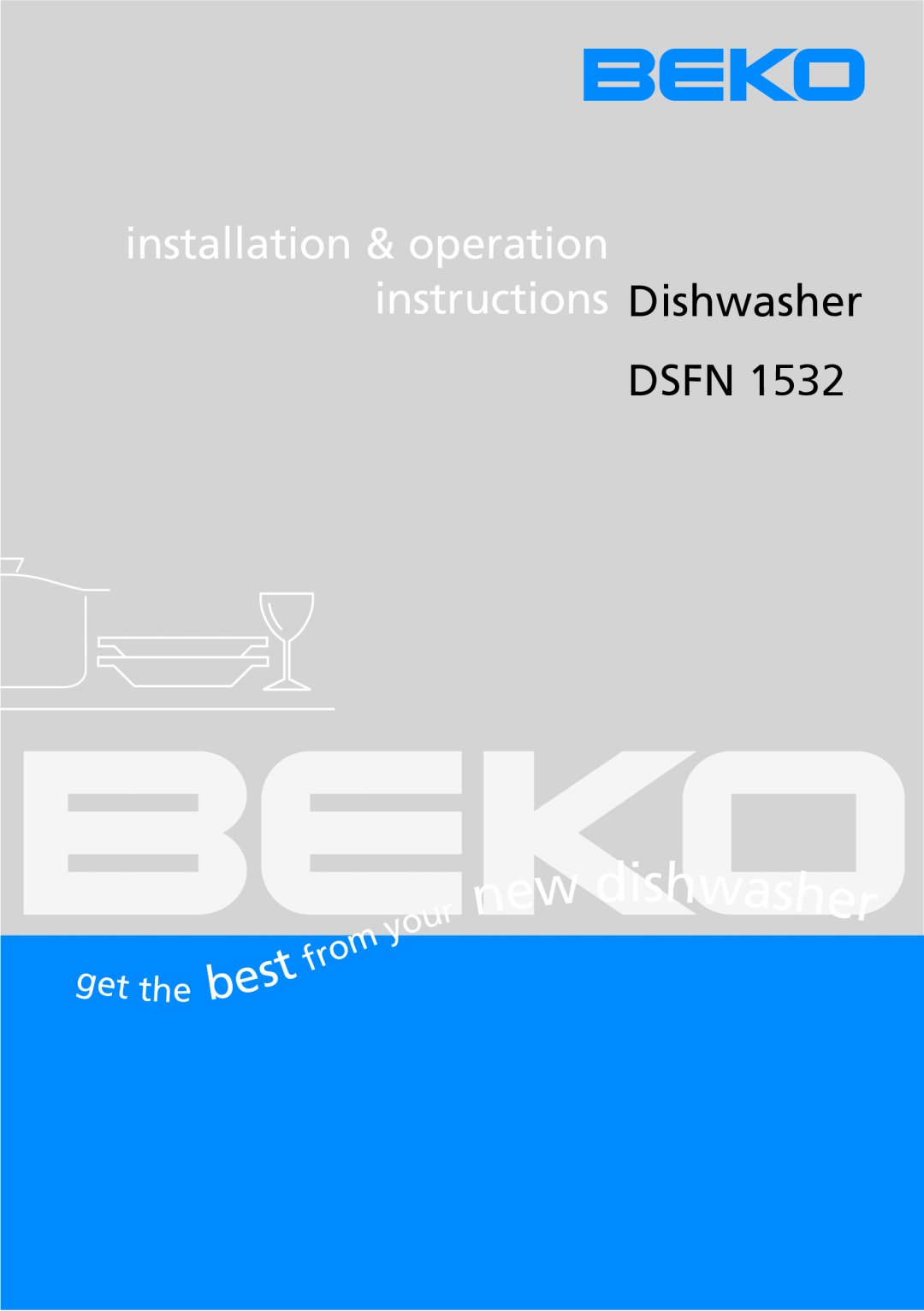 Beko DSFN 1532 manual Dishwasher, Dsfn 