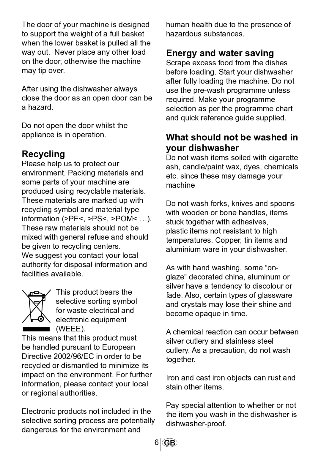 Beko DSFN 6830 manual Recycling, Energy and water saving, What should not be washed in your dishwasher 