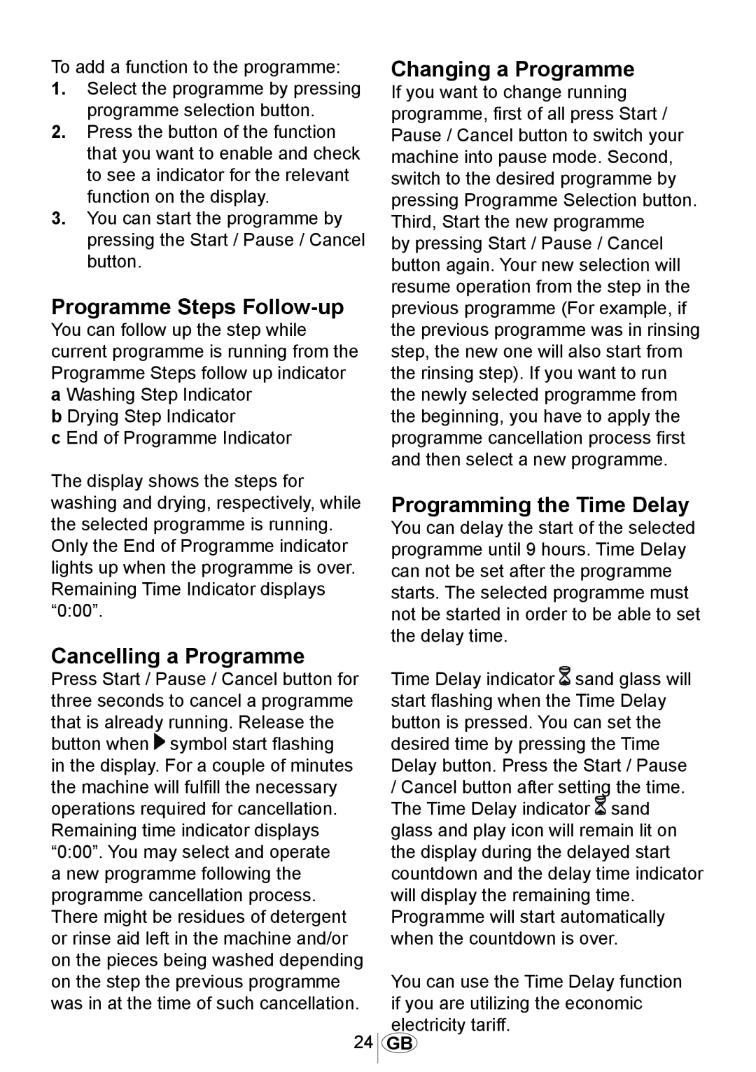 Beko DSFN 6830 manual Programme Steps Follow-up, Cancelling a Programme, Changing a Programme, Programming the Time Delay 