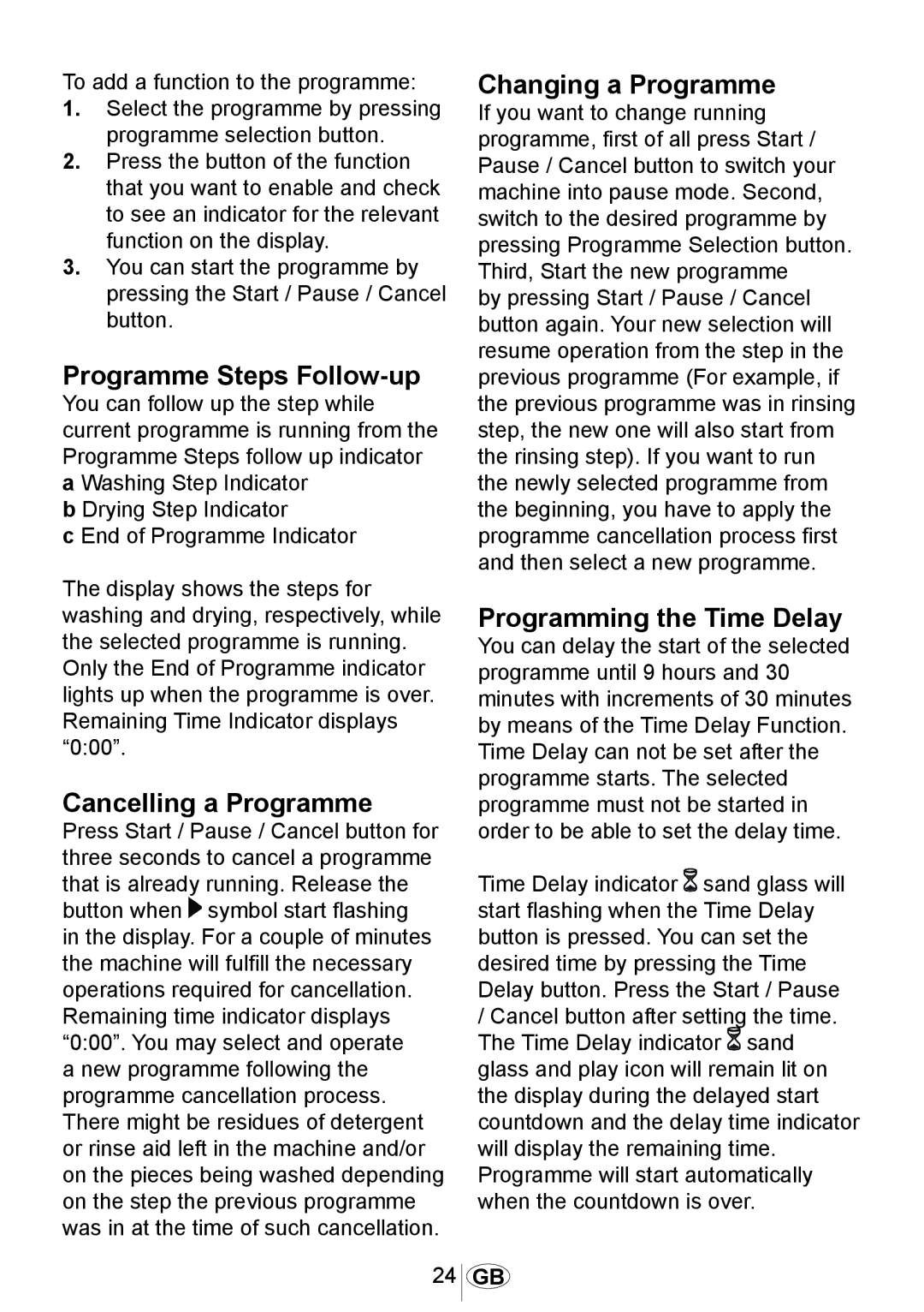 Beko DSFN 6839 W manual Programme Steps Follow-up, Cancelling a Programme, Changing a Programme, Programming the Time Delay 