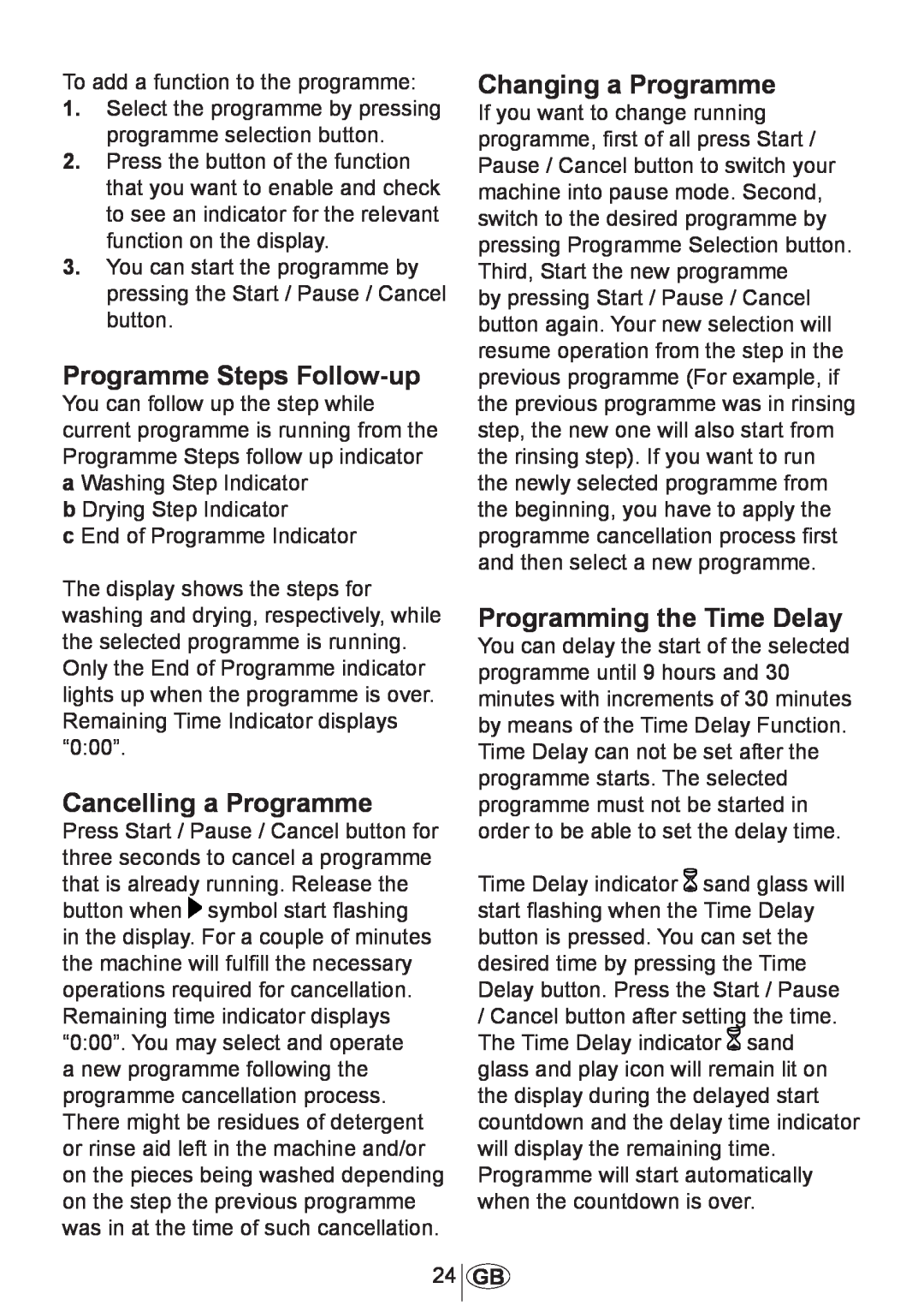 Beko DSFN 6839 W manual Programme Steps Follow-up, Cancelling a Programme, Changing a Programme, Programming the Time Delay 