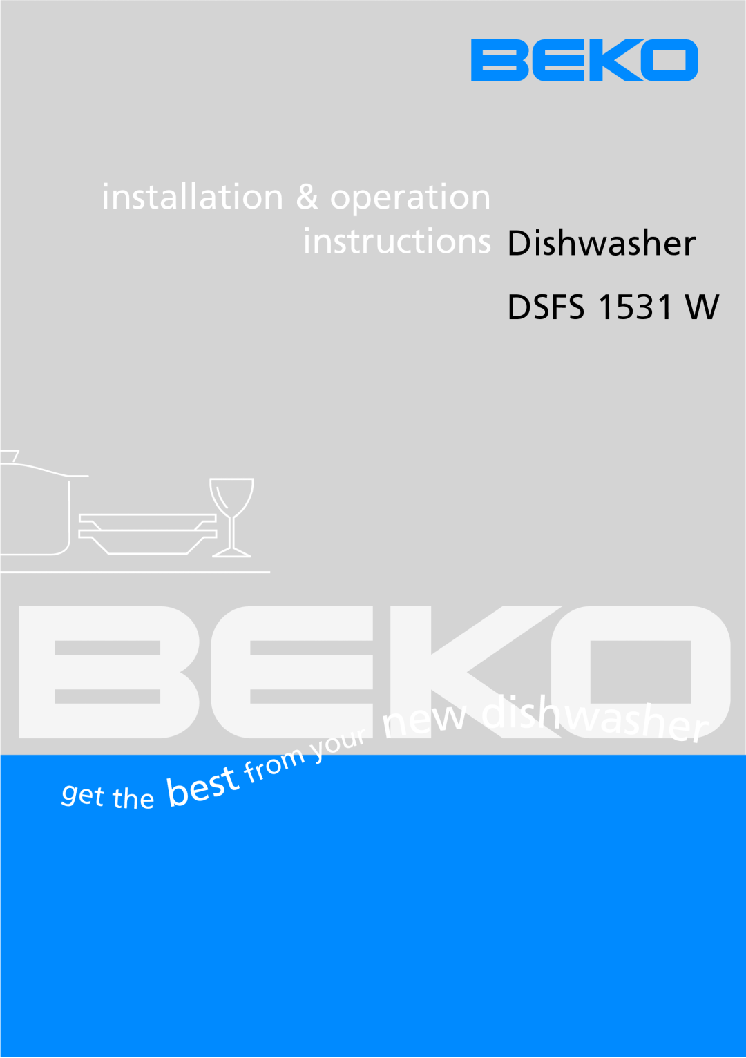 Beko dsfs 1531 w manual DSFS 1531 W, Dishwasher 