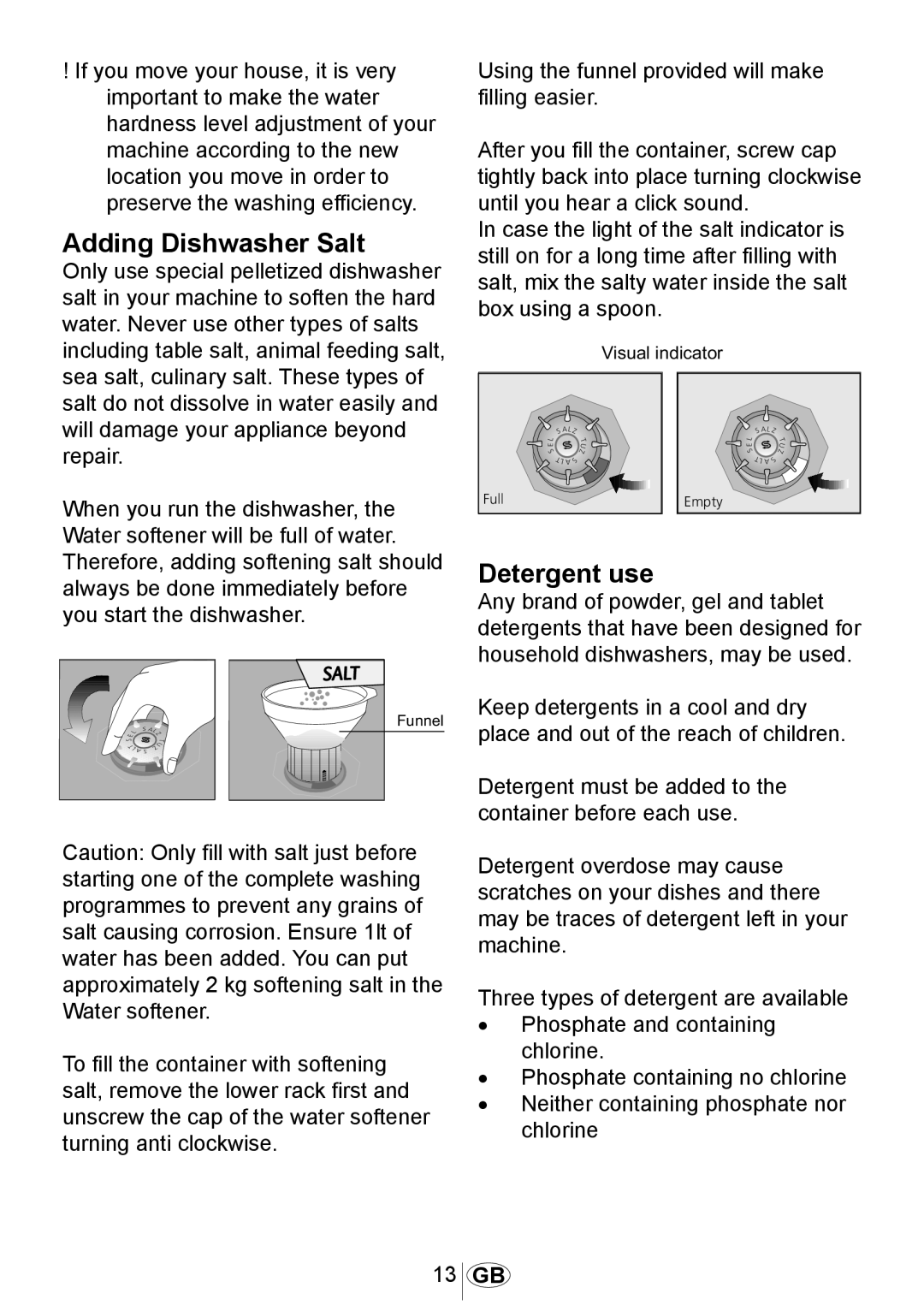 Beko DW602 manual Adding Dishwasher Salt, Detergent use 