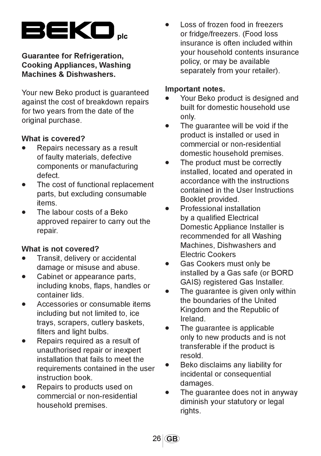 Beko DW686 manual What is covered?, What is not covered?, Important notes 