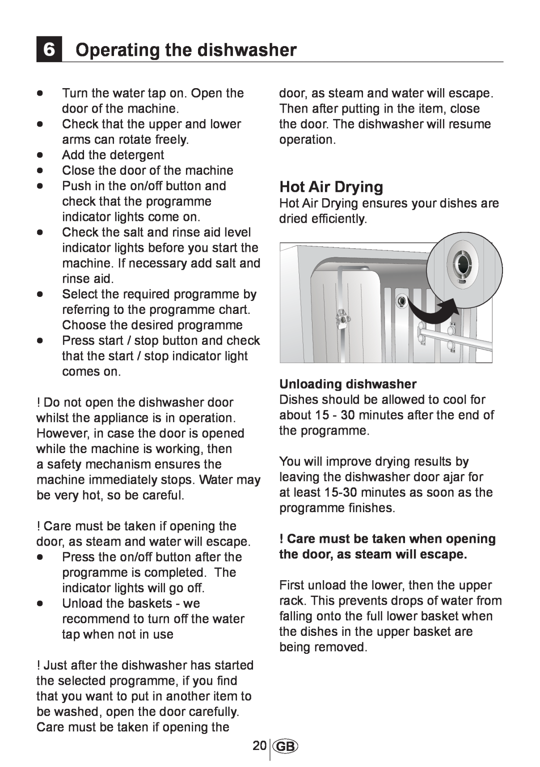 Beko DWD5414 manual 6Operating the dishwasher, Hot Air Drying, Unloading dishwasher 