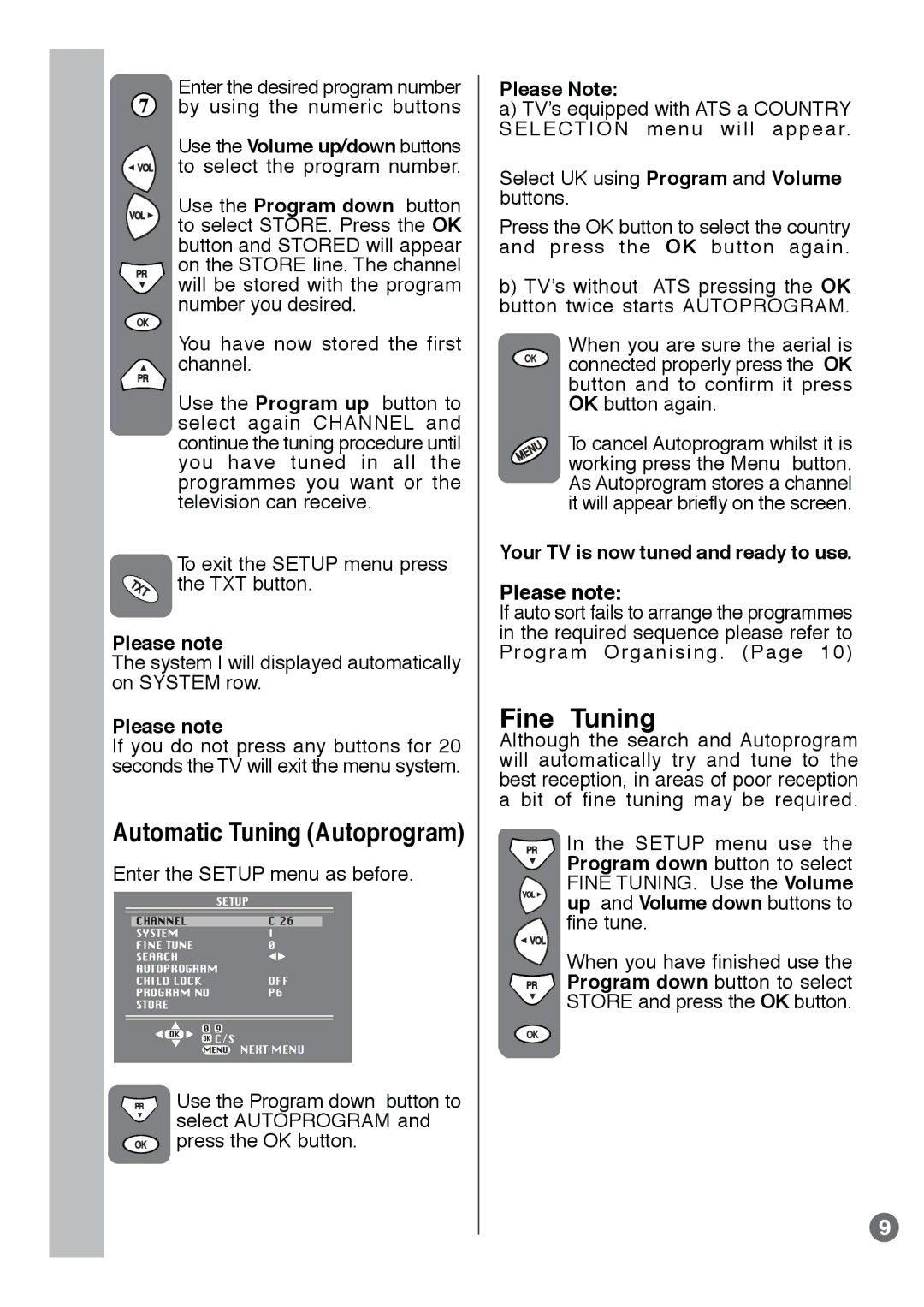 Beko E1 manual Fine Tuning, Automatic Tuning Autoprogram, Your TV is now tuned and ready to use 