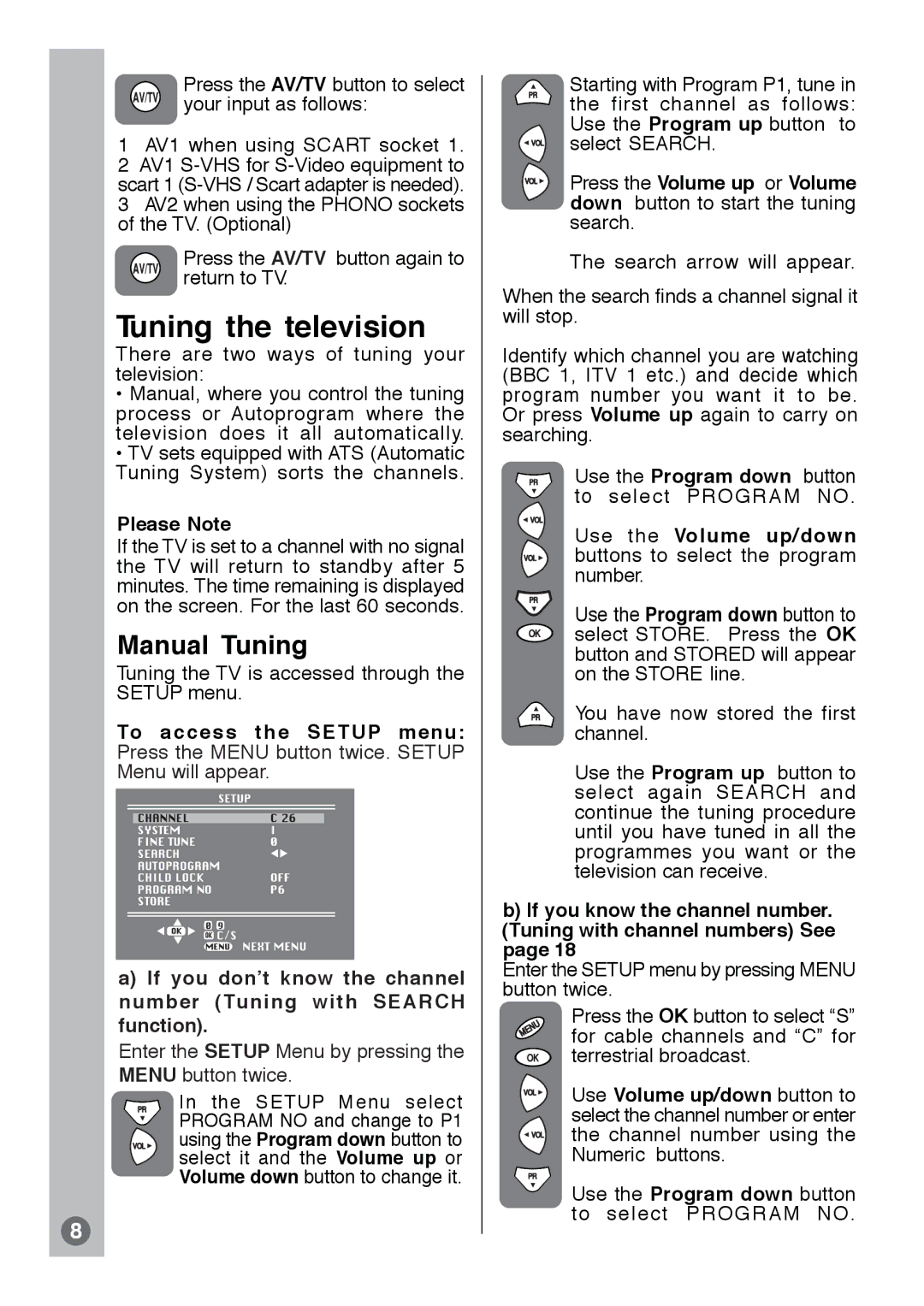 Beko E1 manual Tuning the television, Manual Tuning, Use the Volume up/down buttons to select the program number 