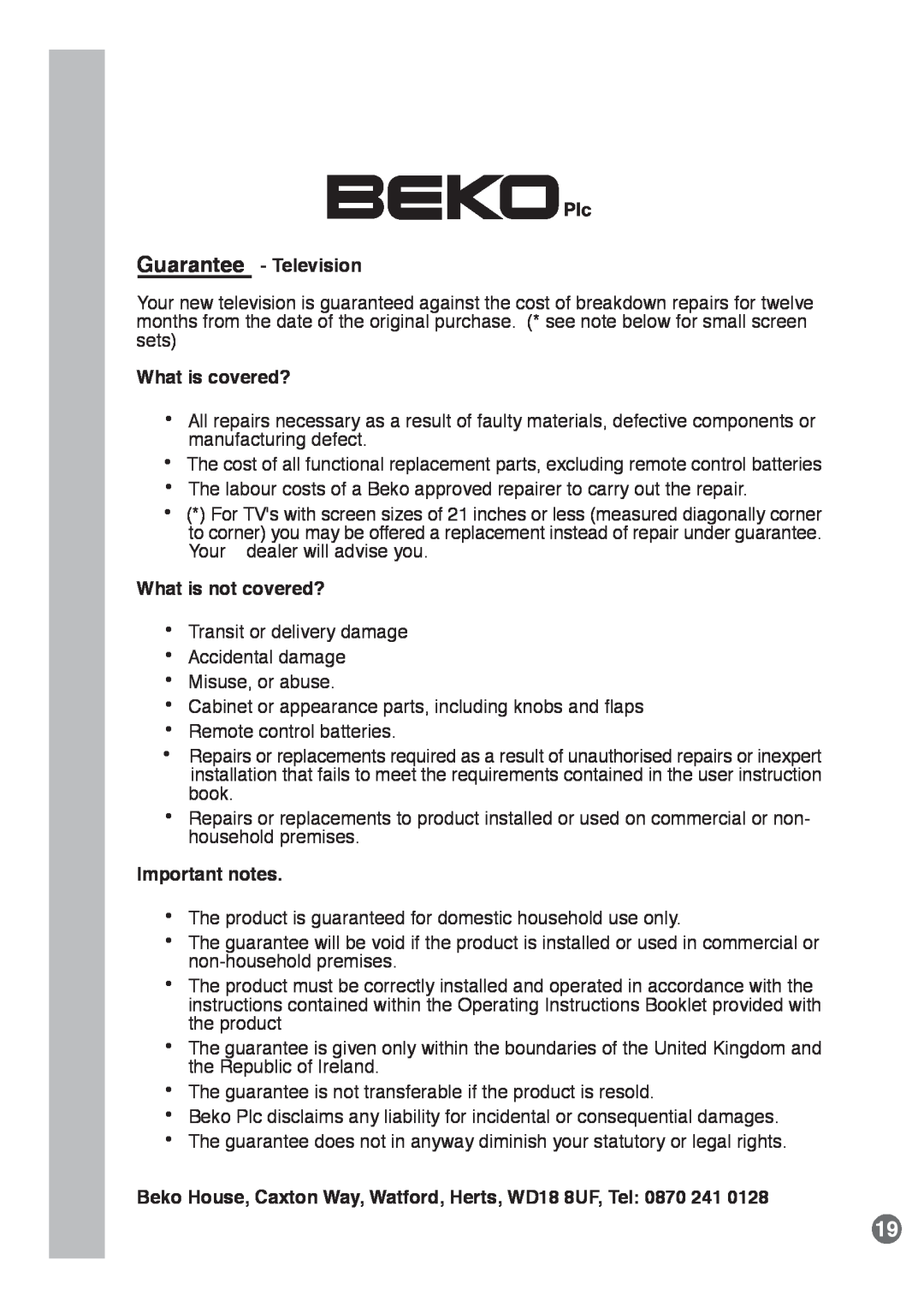 Beko E1 manual Guarantee - Television, What is covered?, What is not covered?, Important notes 