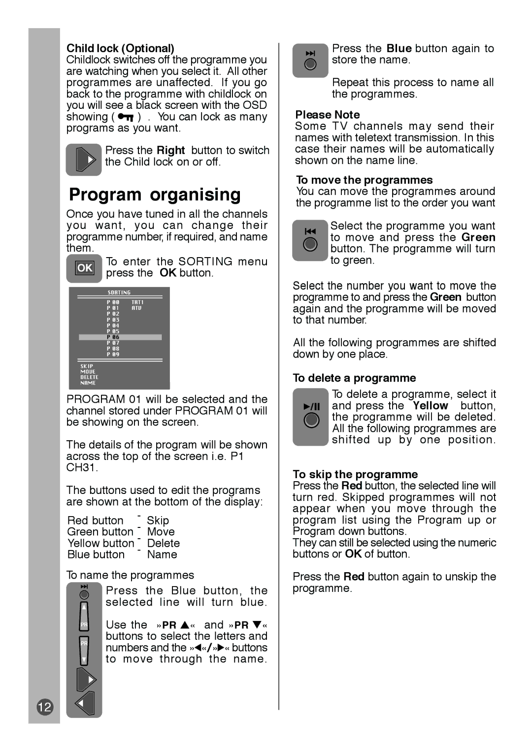 Beko E5 Program organising, Child lock Optional, To move the programmes, To delete a programme, To skip the programme 