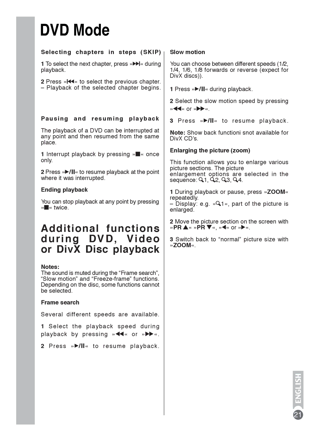 Beko E5 manual Selecting chapters in steps Skip, Pausing and resuming playback, Ending playback, Frame search, Slow motion 