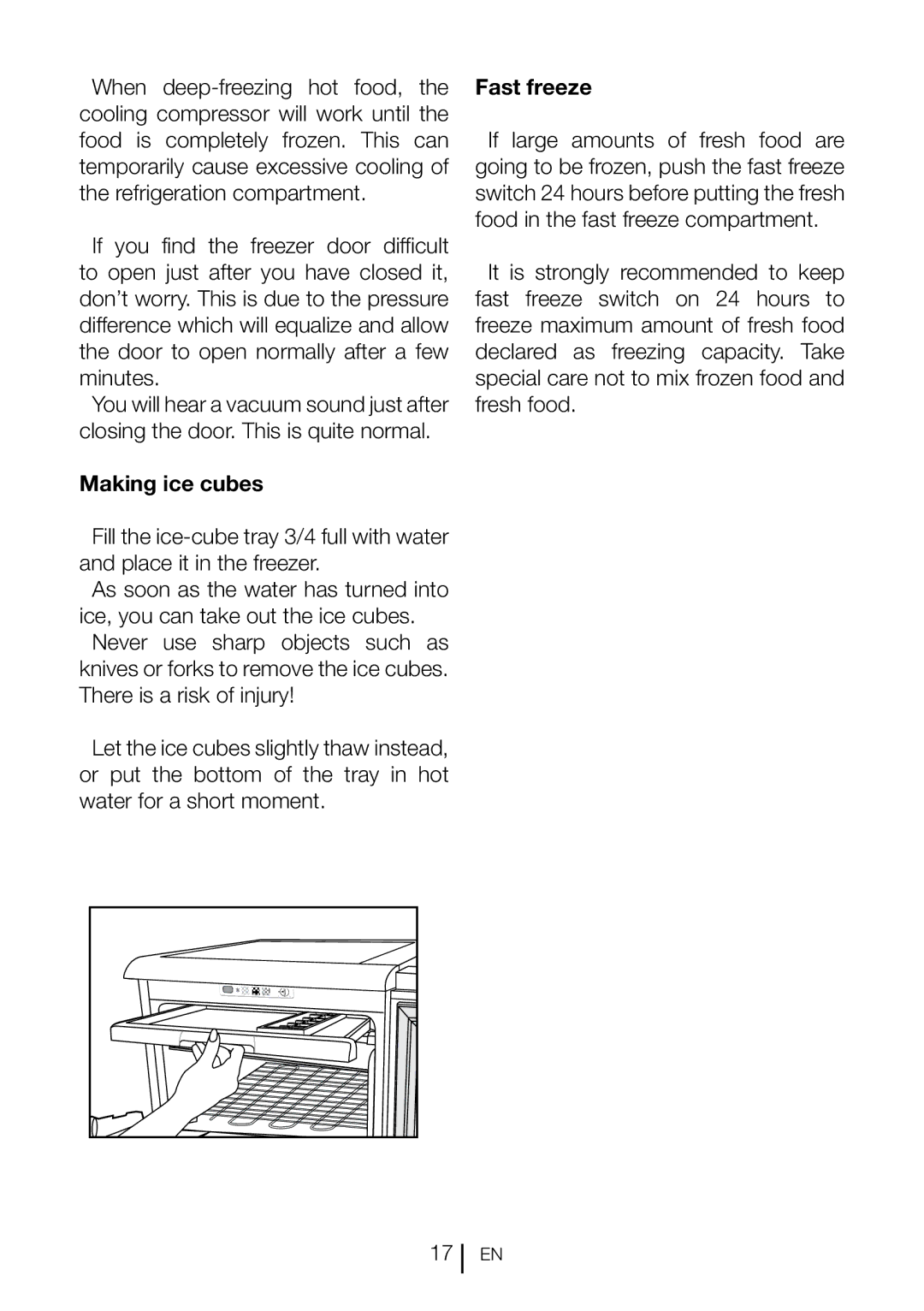 Beko FNE 1074 manual Making ice cubes, Fast freeze 