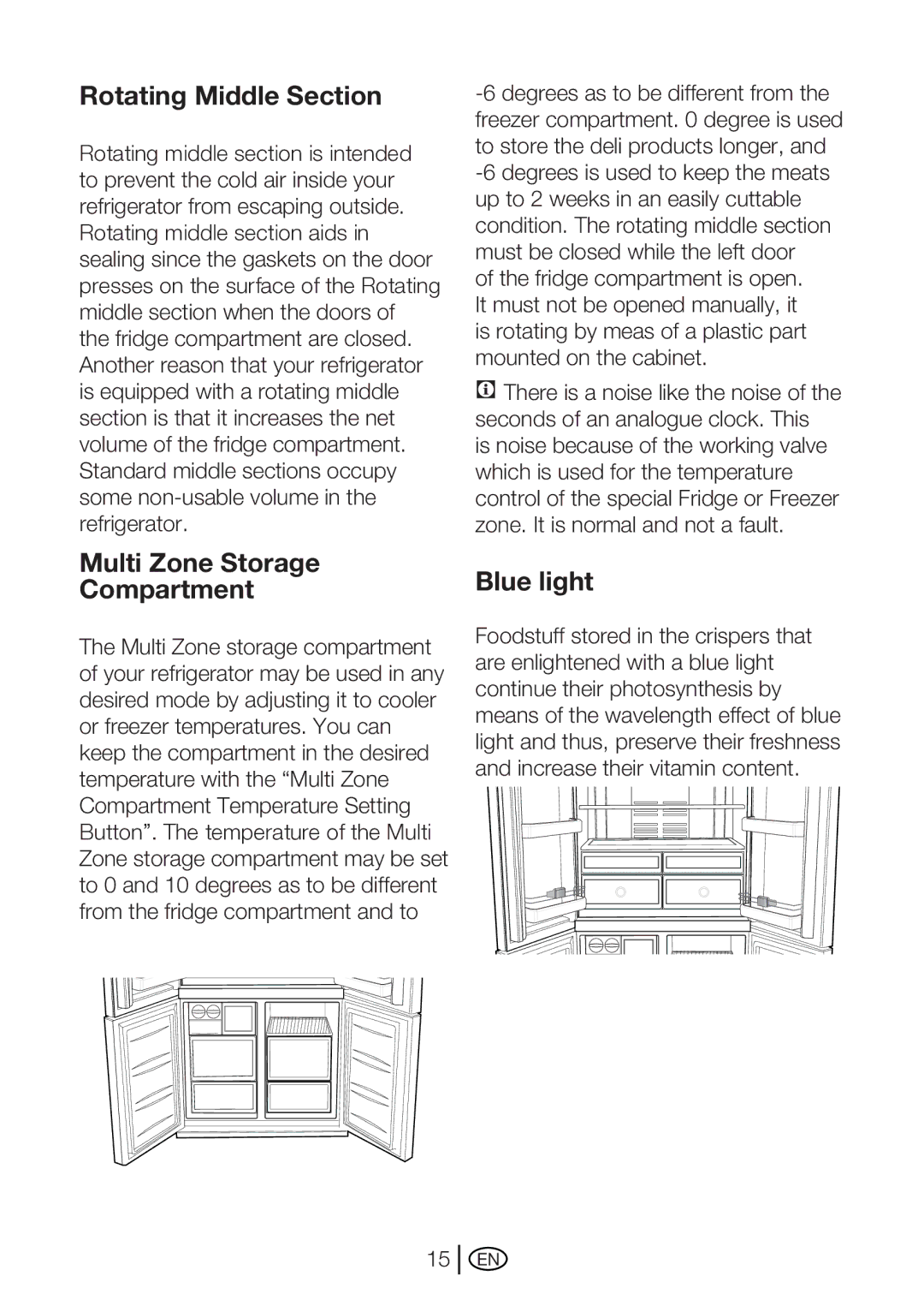 Beko GNE 114610 X manual Rotating Middle Section, Multi Zone Storage Compartment, Blue light 