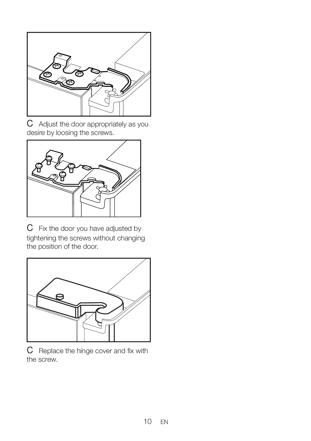 Beko GNE 134620 X manual Fix the door you have adjusted by 