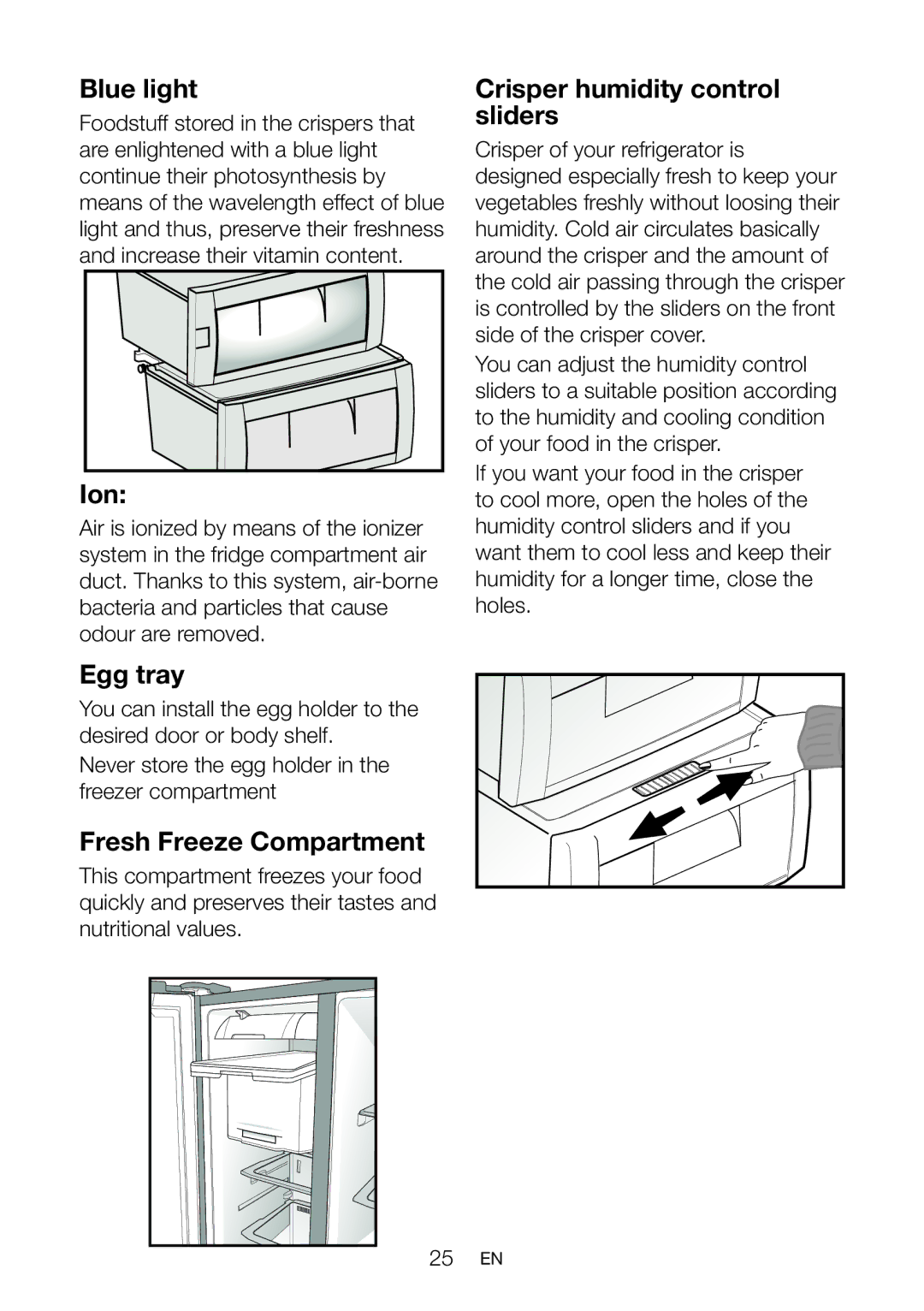 Beko GNE V322 X manual Blue light, Crisper humidity control sliders, Egg tray, Fresh Freeze Compartment 