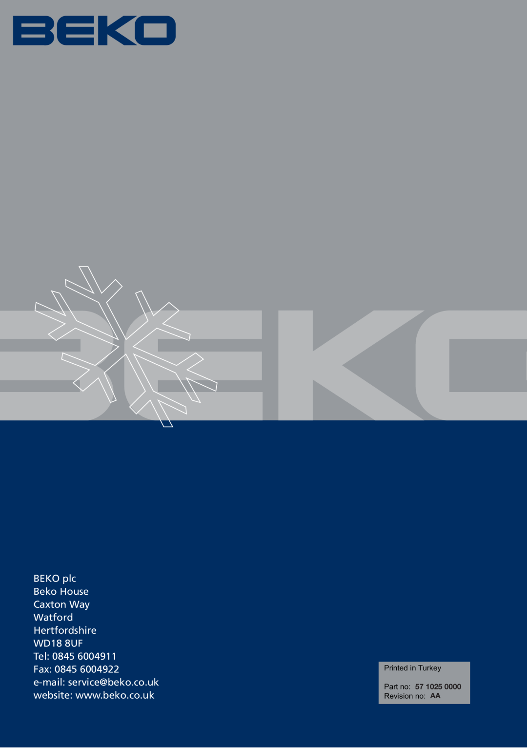 Beko GNE114610APX manual Tel 0845 Fax 0845 e-mail service@beko.co.uk, Revision no AA 