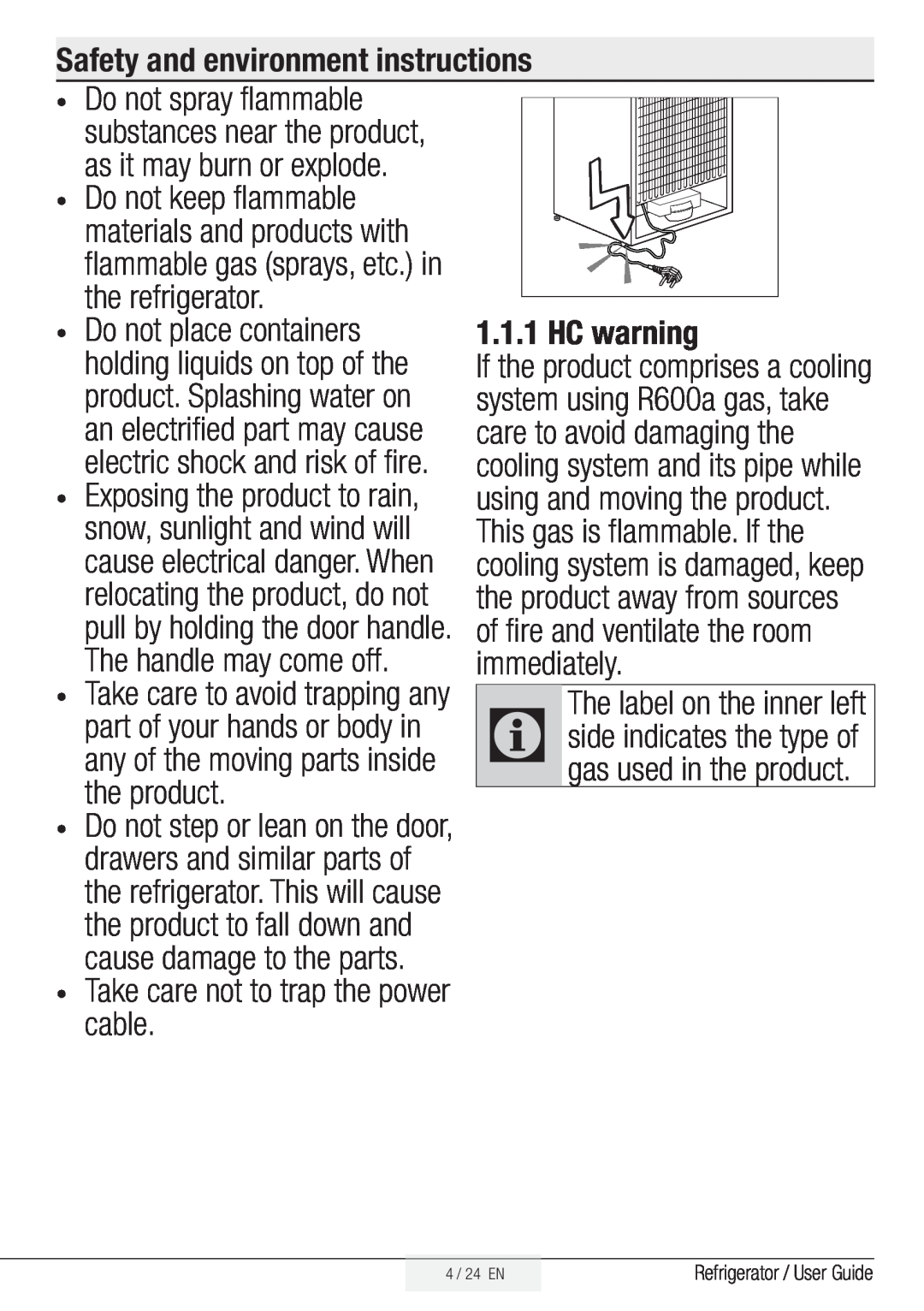 Beko GNE134750X manual Safety and environment instructions, Take care not to trap the power cable, HC warning 