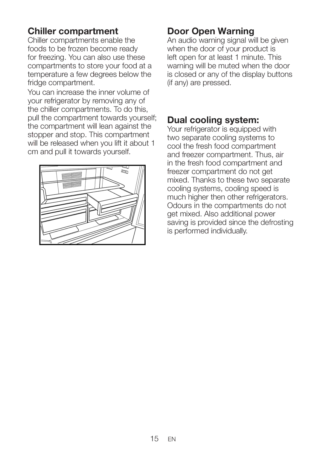 Beko GNE60020X manual Chiller compartment, Door Open Warning, Dual cooling system 