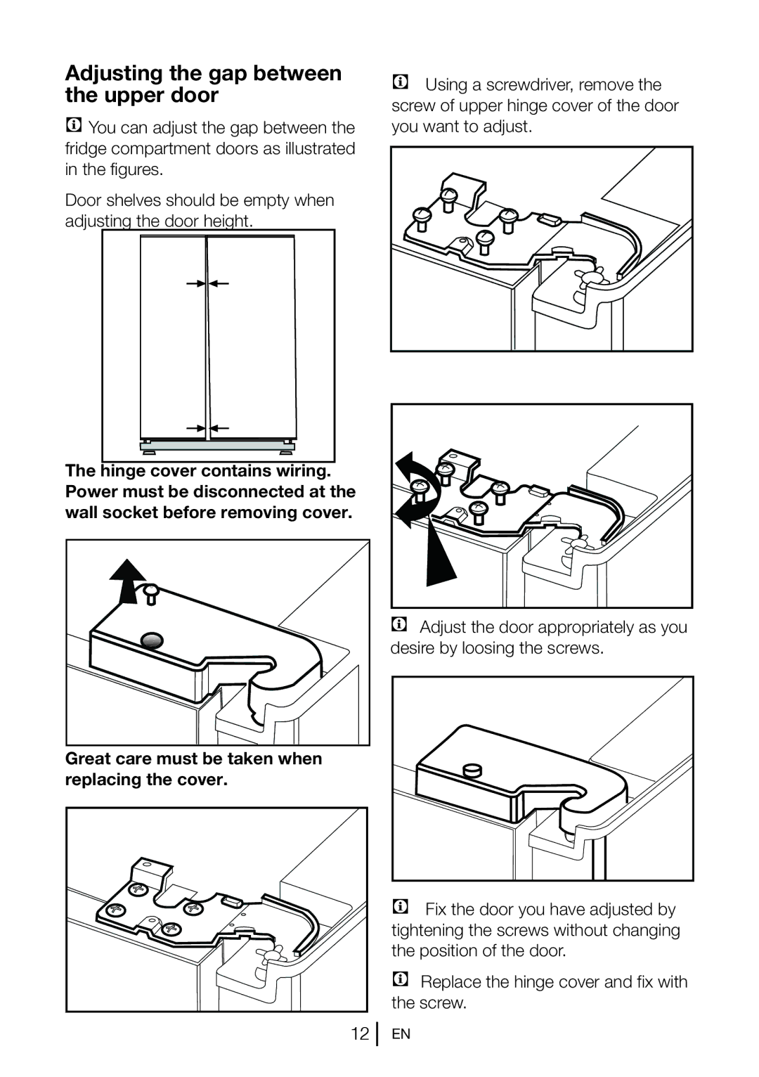 Beko GNEV021APW manual Adjusting the gap between the upper door, Great care must be taken when replacing the cover 