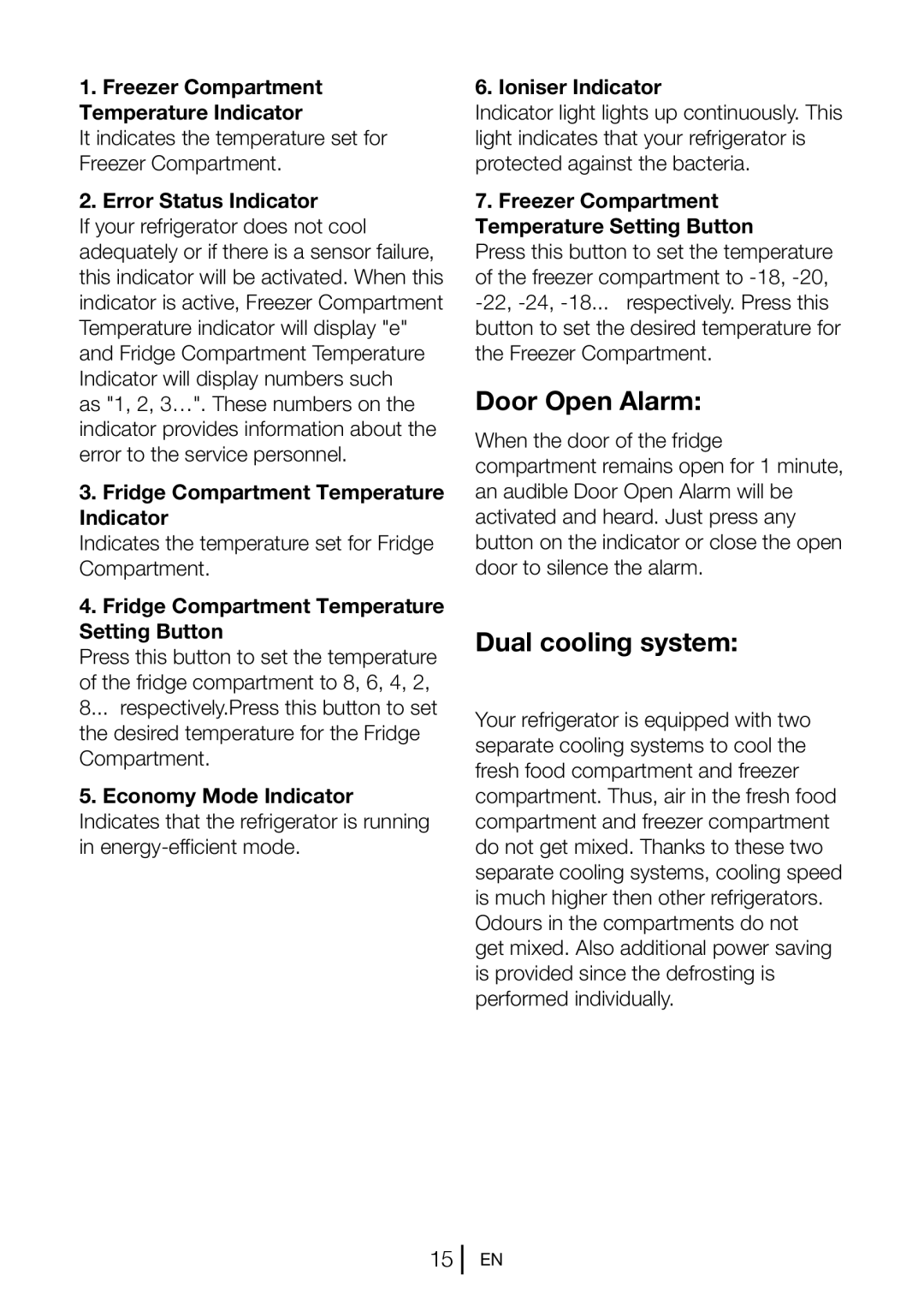 Beko GNEV021APW manual Door Open Alarm, Dual cooling system 