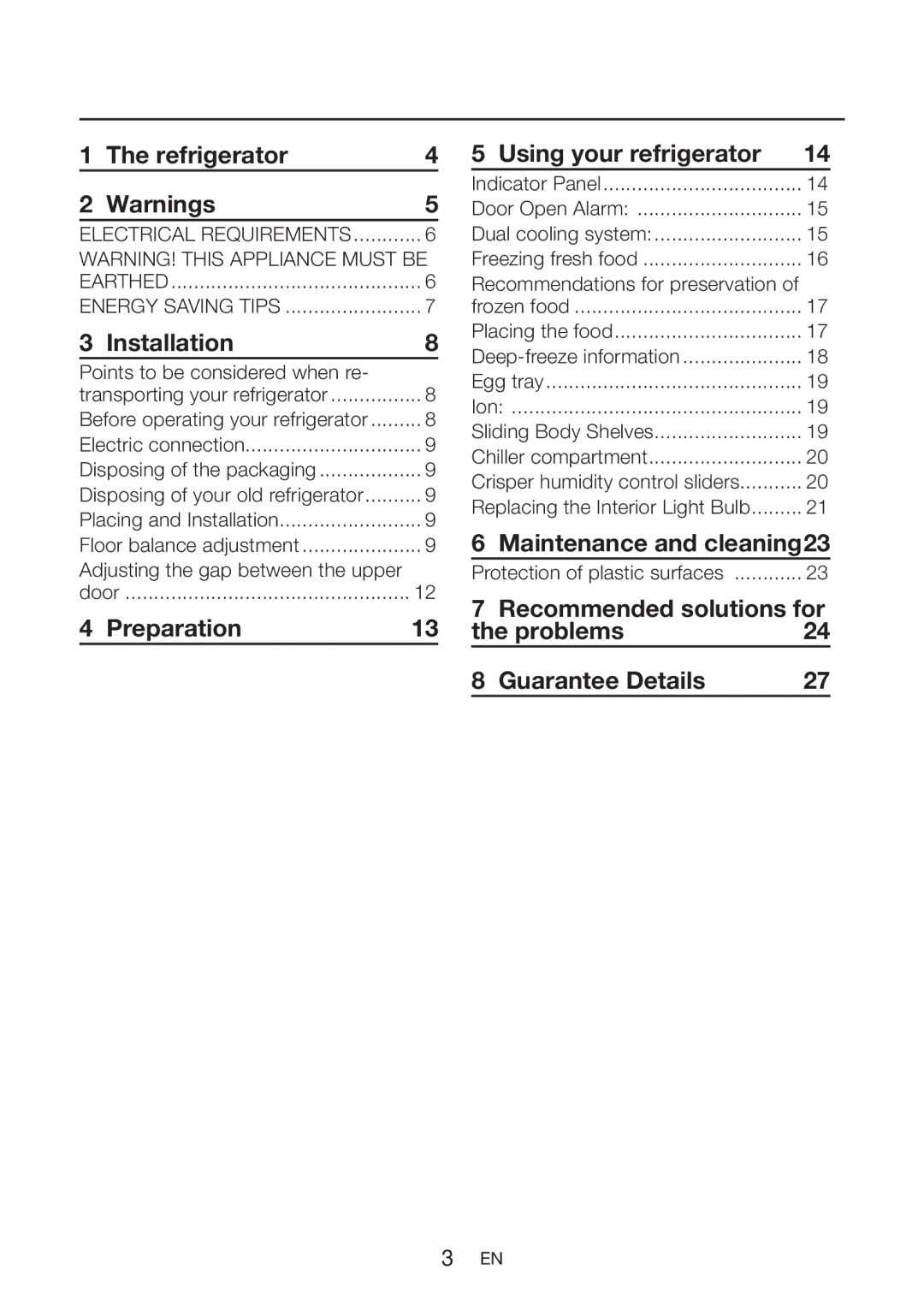 Beko GNEV021APW manual Refrigerator 