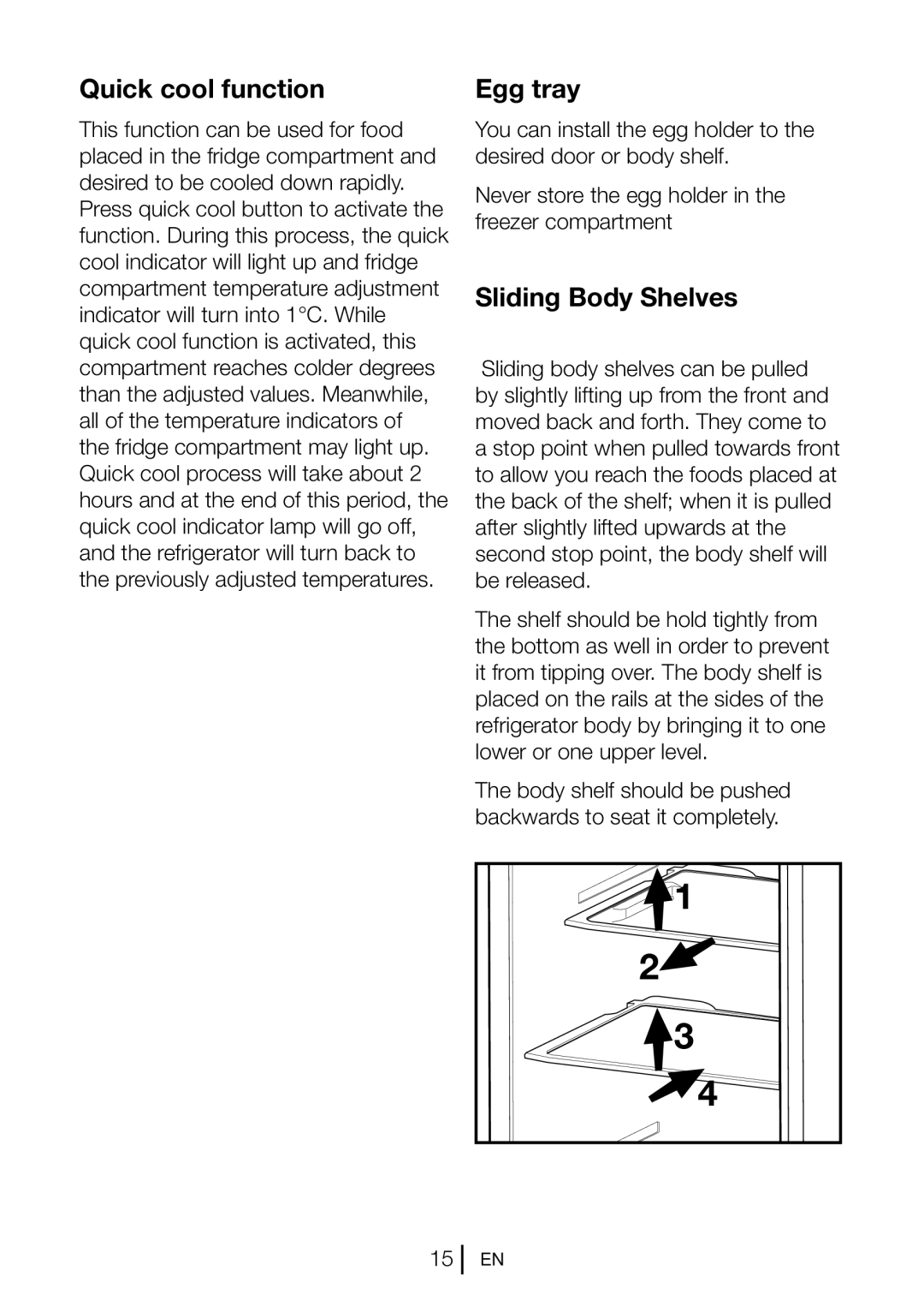 Beko GNEV220S manual Quick cool function, Egg tray, Sliding Body Shelves 