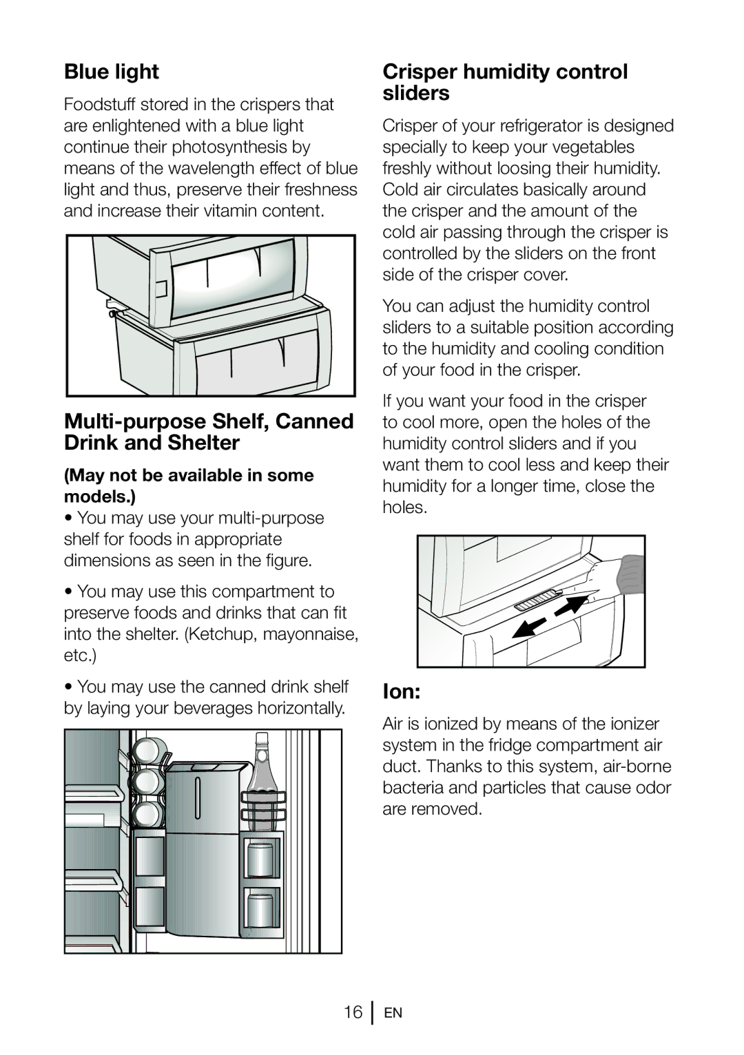 Beko GNEV220S manual Blue light, Multi-purpose Shelf, Canned Drink and Shelter, Crisper humidity control sliders 