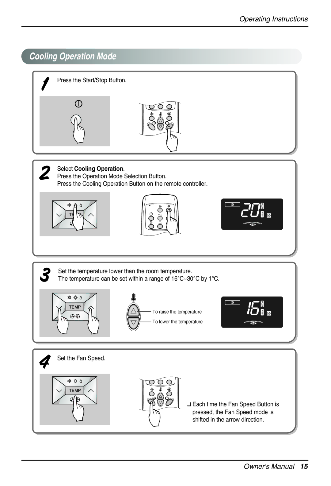 Beko LG-BKE 9300 D owner manual Press the Start/Stop Button, Select Cooling Operation 