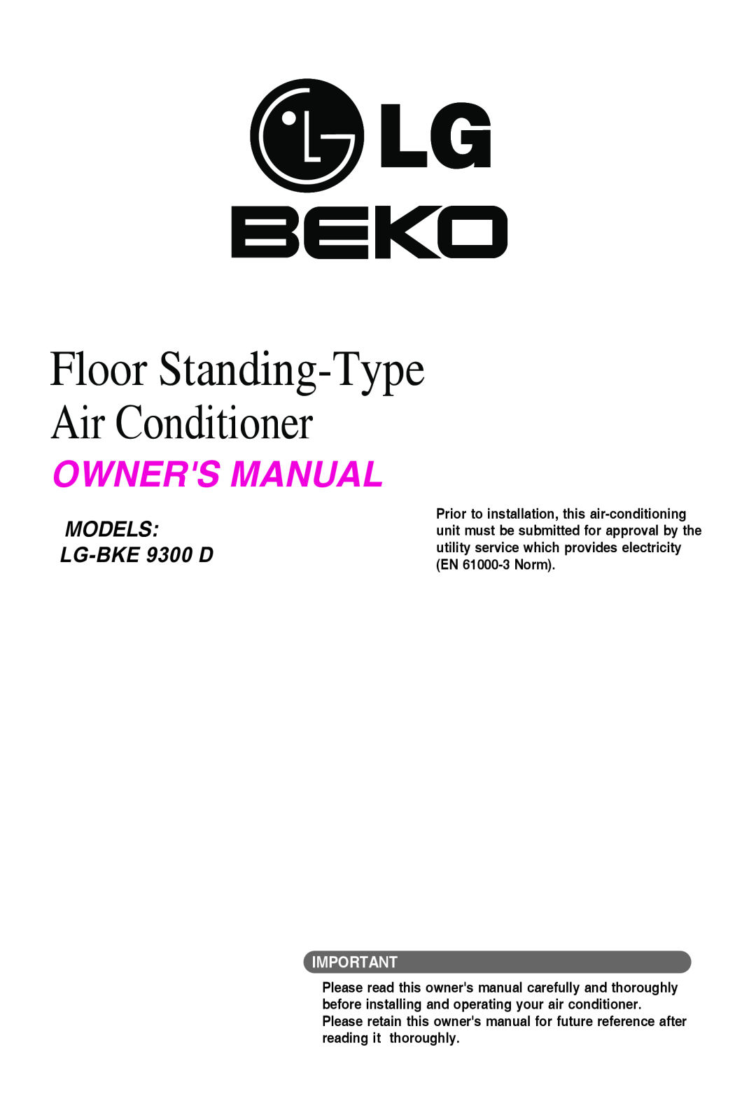 Beko LG-BKE 9300 D owner manual Models, Floor Standing-TypeAir Conditioner, LG-BKE9300 D 