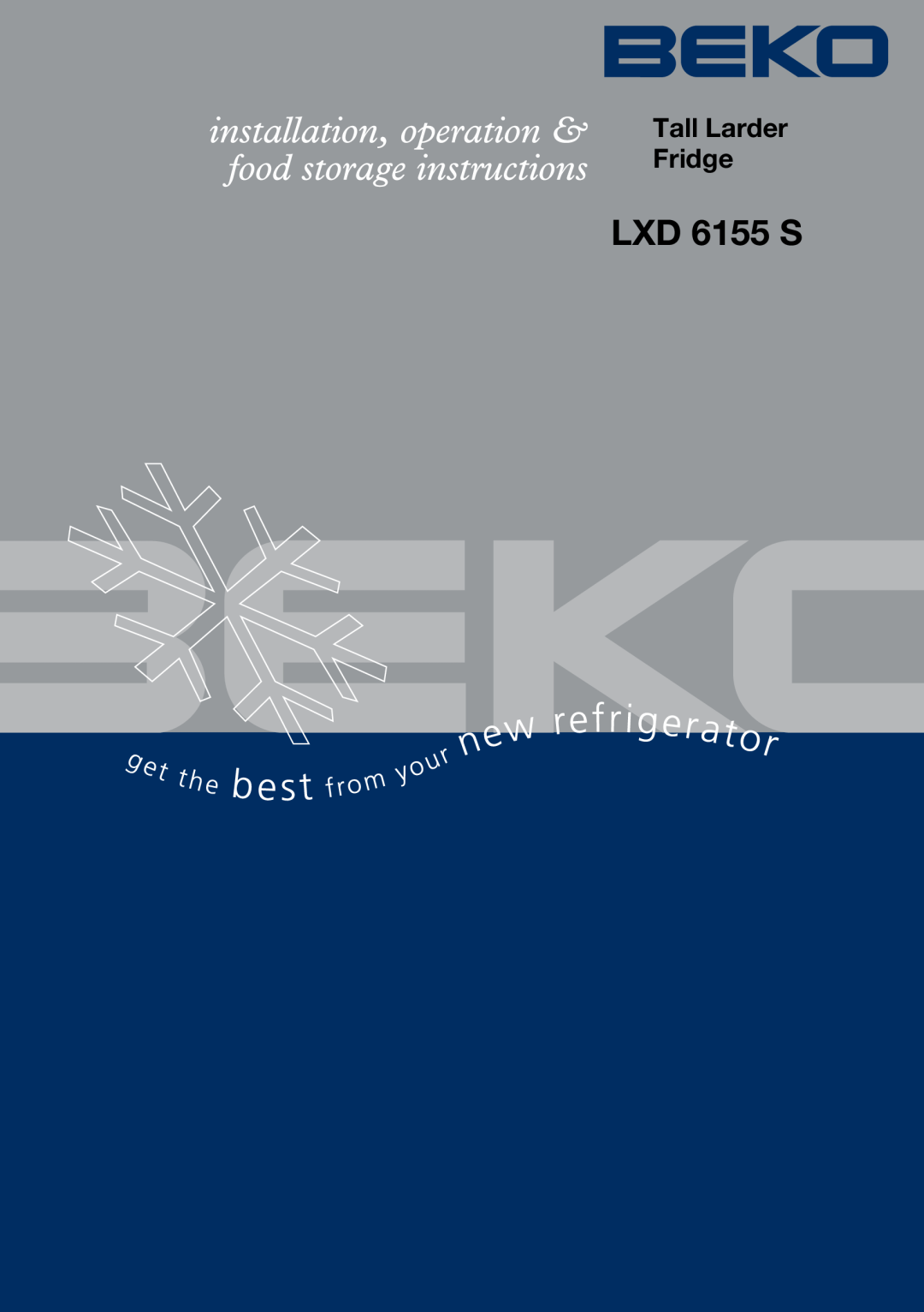 Beko LXD 6155 S manual Tall Larder Fridge 