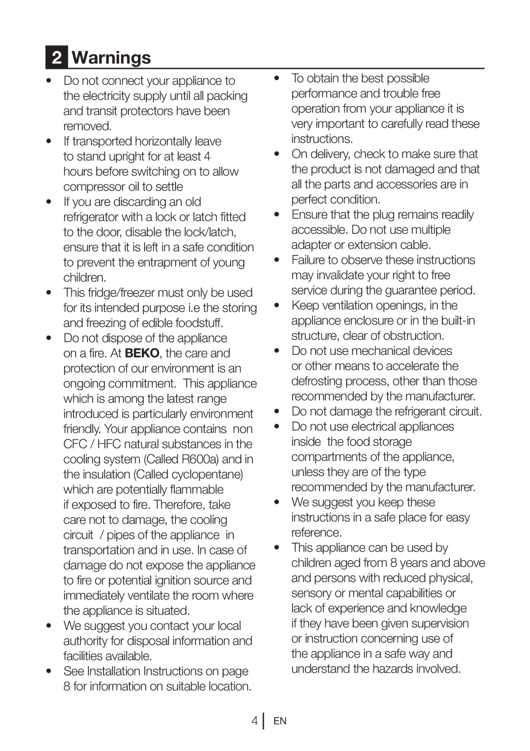 Beko QC55F manual Do not damage the refrigerant circuit 